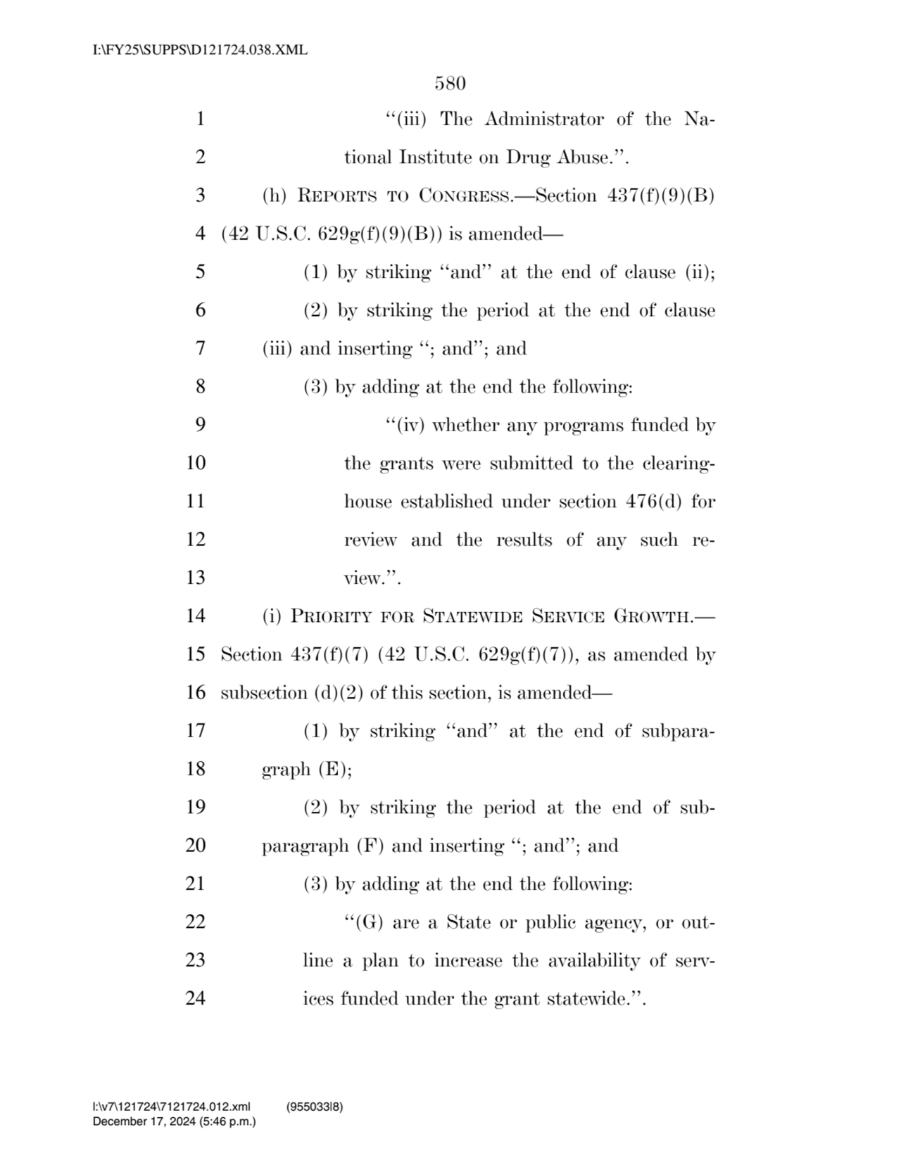 580 
1 ‘‘(iii) The Administrator of the Na2 tional Institute on Drug Abuse.’’. 
3 (h) REPORTS TO…