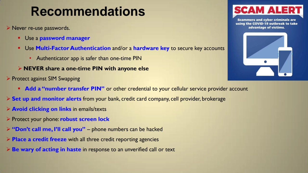 Recommendations
 Never re-use passwords.
 Use a password manager
 Use Multi-Factor Authentica…