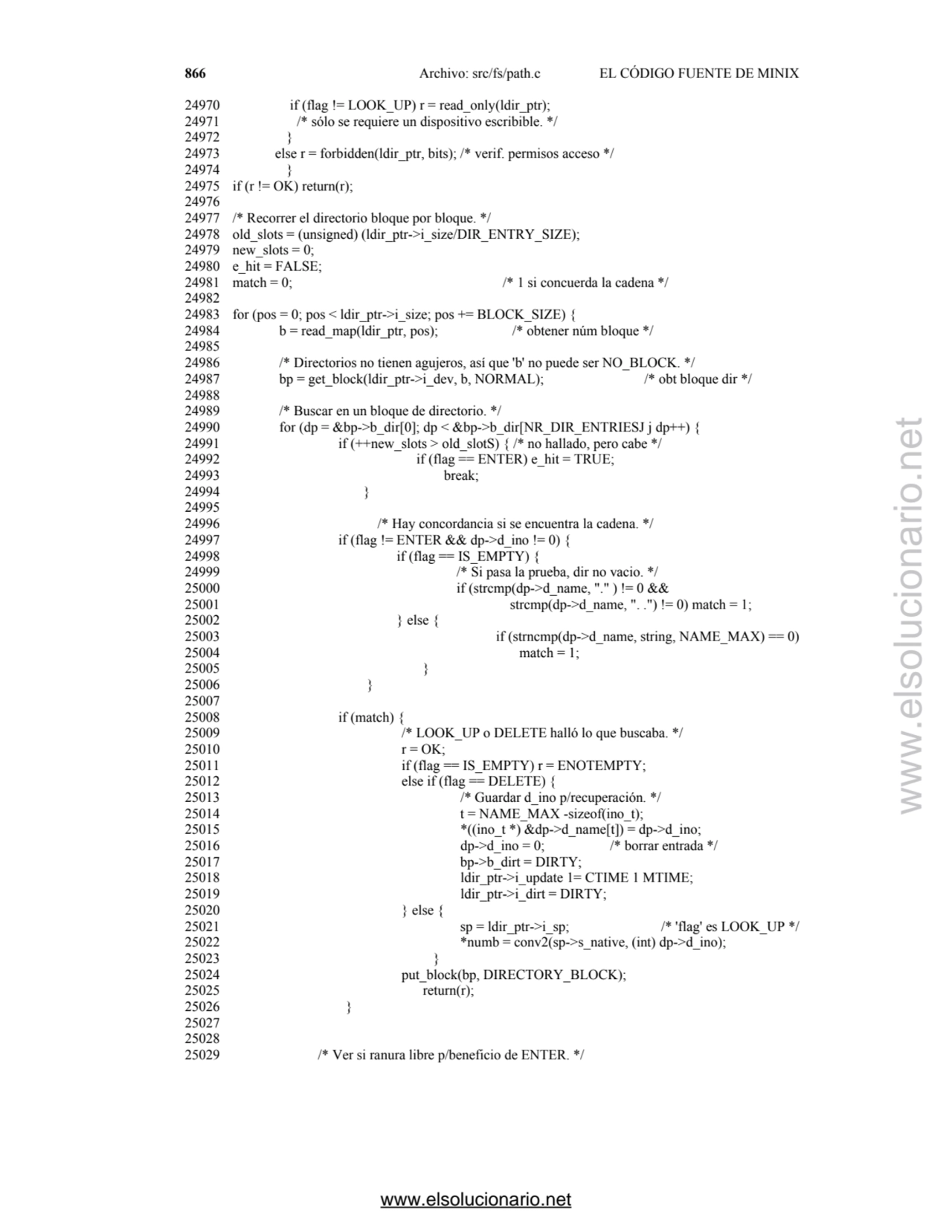 866 Archivo: src/fs/path.c EL CÓDIGO FUENTE DE MINIX
24970 if (flag != LOOK_UP) r = read_only(ldir…