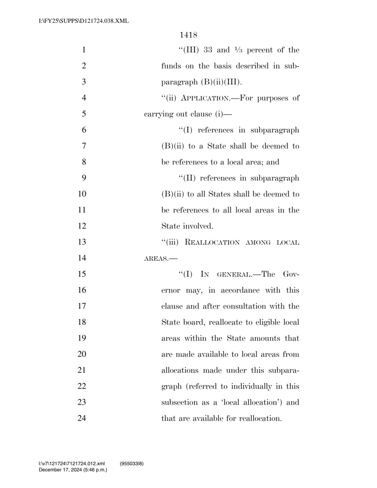 1418 
‘‘(III) 33 and 1 1 ⁄3 percent of the 
2 funds on the basis described in sub3 paragraph (B)…