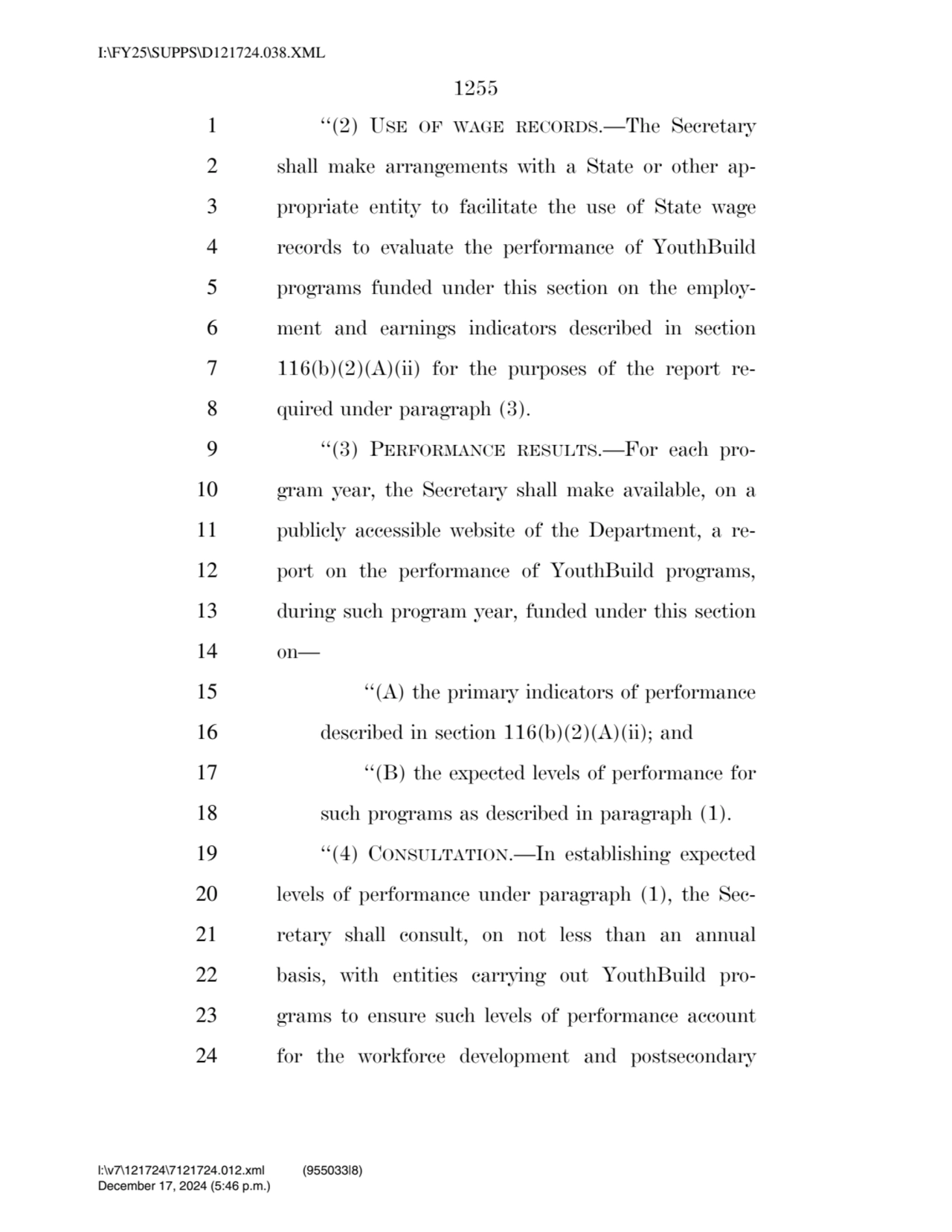 1255 
1 ‘‘(2) USE OF WAGE RECORDS.—The Secretary 
2 shall make arrangements with a State or other…