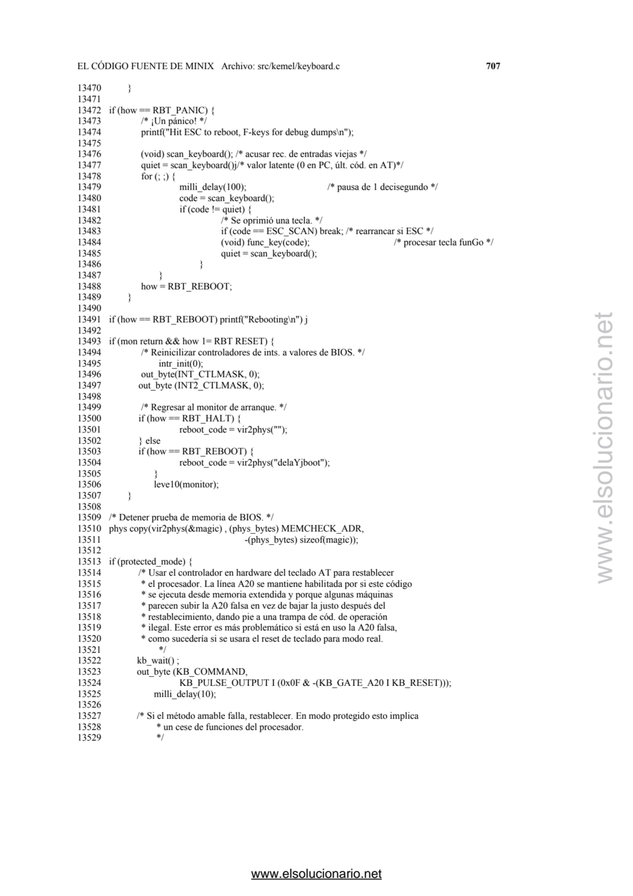 EL CÓDIGO FUENTE DE MINIX Archivo: src/kemel/keyboard.c 707 
13470 } 
13471 
13472 if (how == RB…