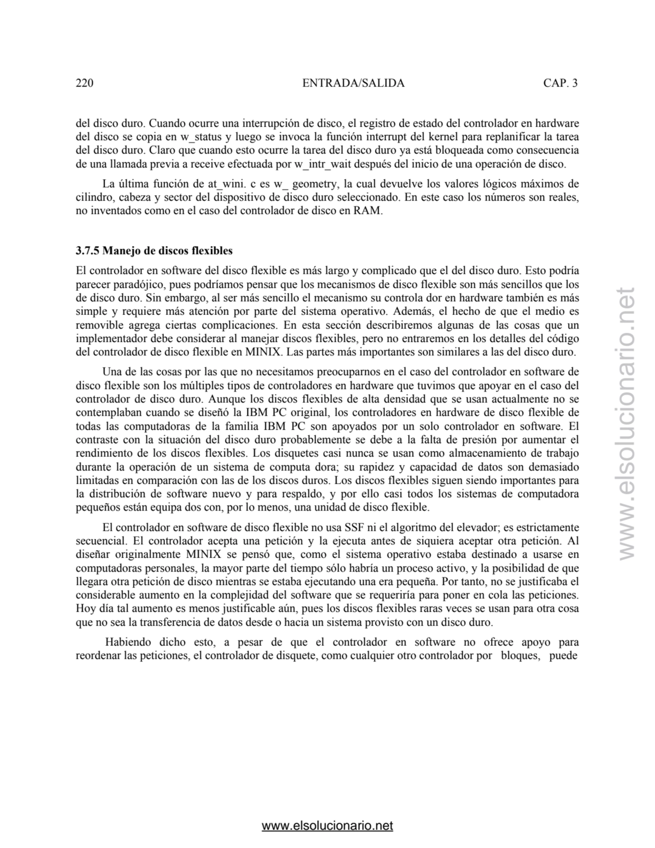 220 ENTRADA/SALIDA CAP. 3 
del disco duro. Cuando ocurre una interrupción de disco, el registro de…