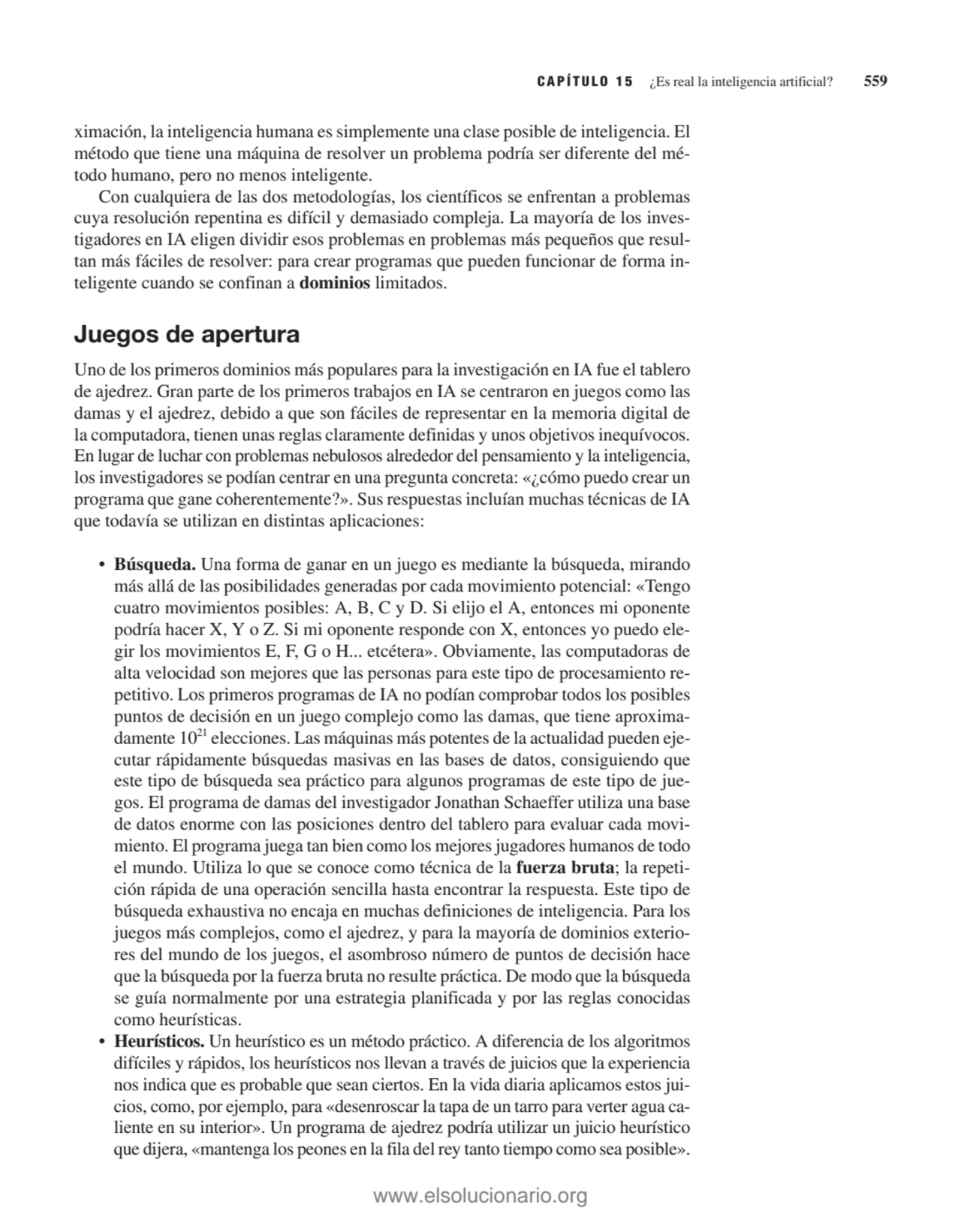 ximación, la inteligencia humana es simplemente una clase posible de inteligencia. El
método que t…