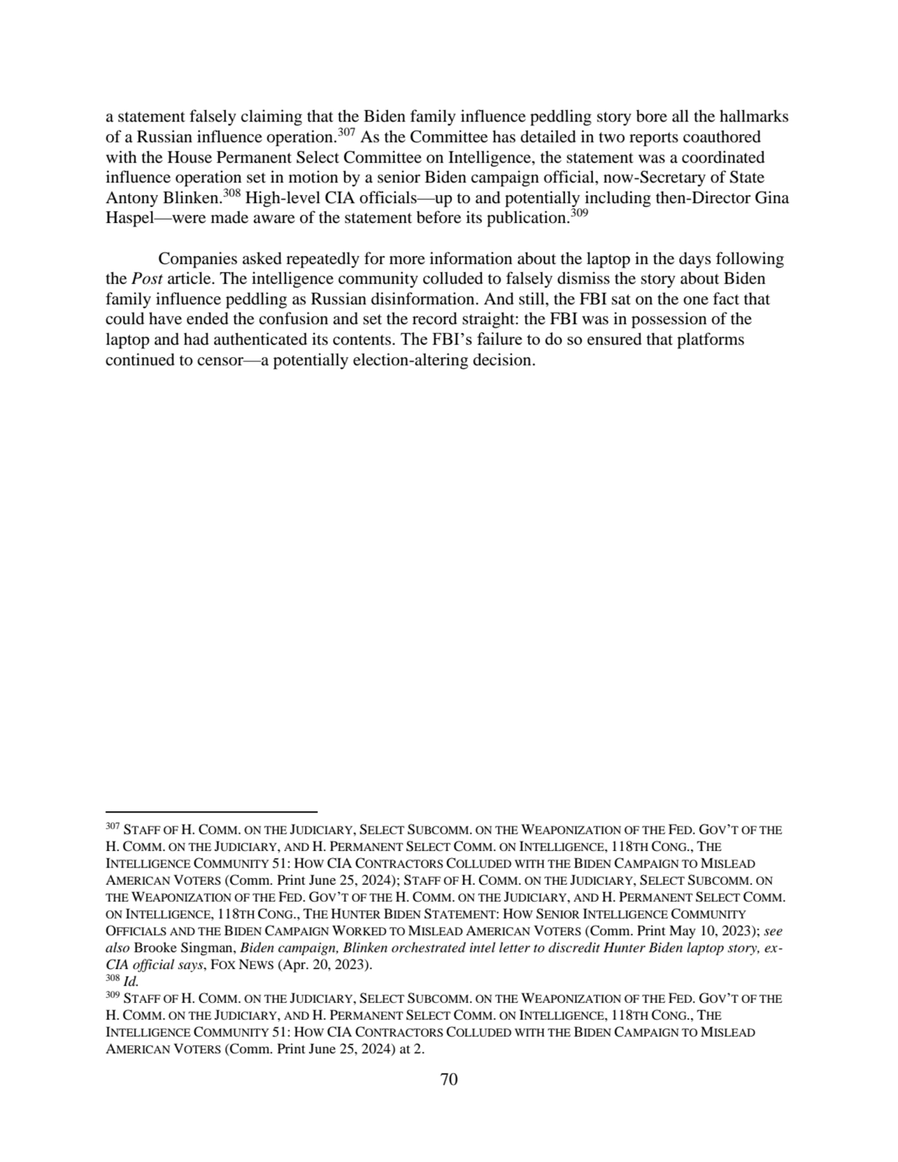 70
a statement falsely claiming that the Biden family influence peddling story bore all the hallma…