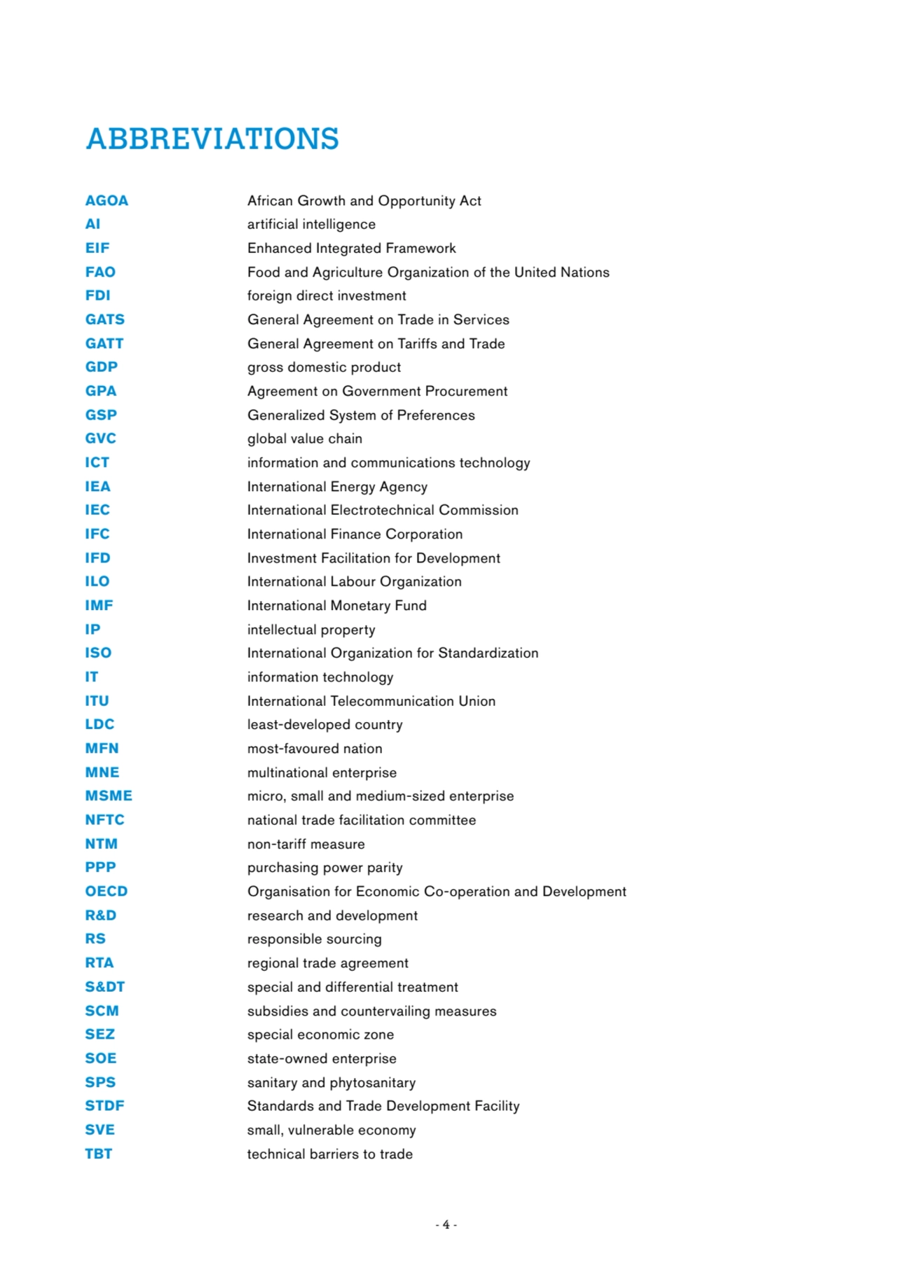 - 4 -
ABBREVIATIONS
AGOA African Growth and Opportunity Act
AI artificial intelligence
EIF Enha…