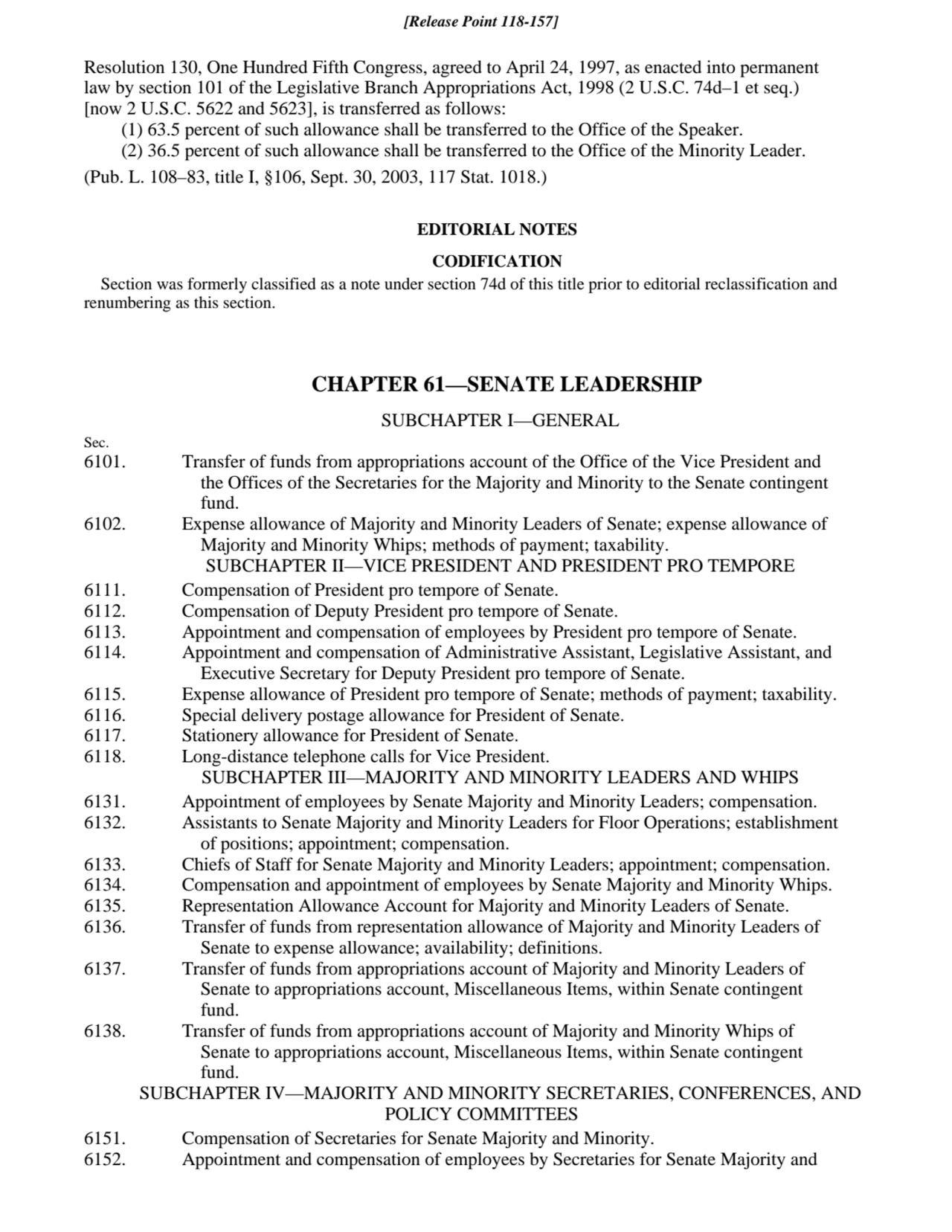 6152. Appointment and compensation of employees by Secretaries for Senate Majority and
6151. Compe…