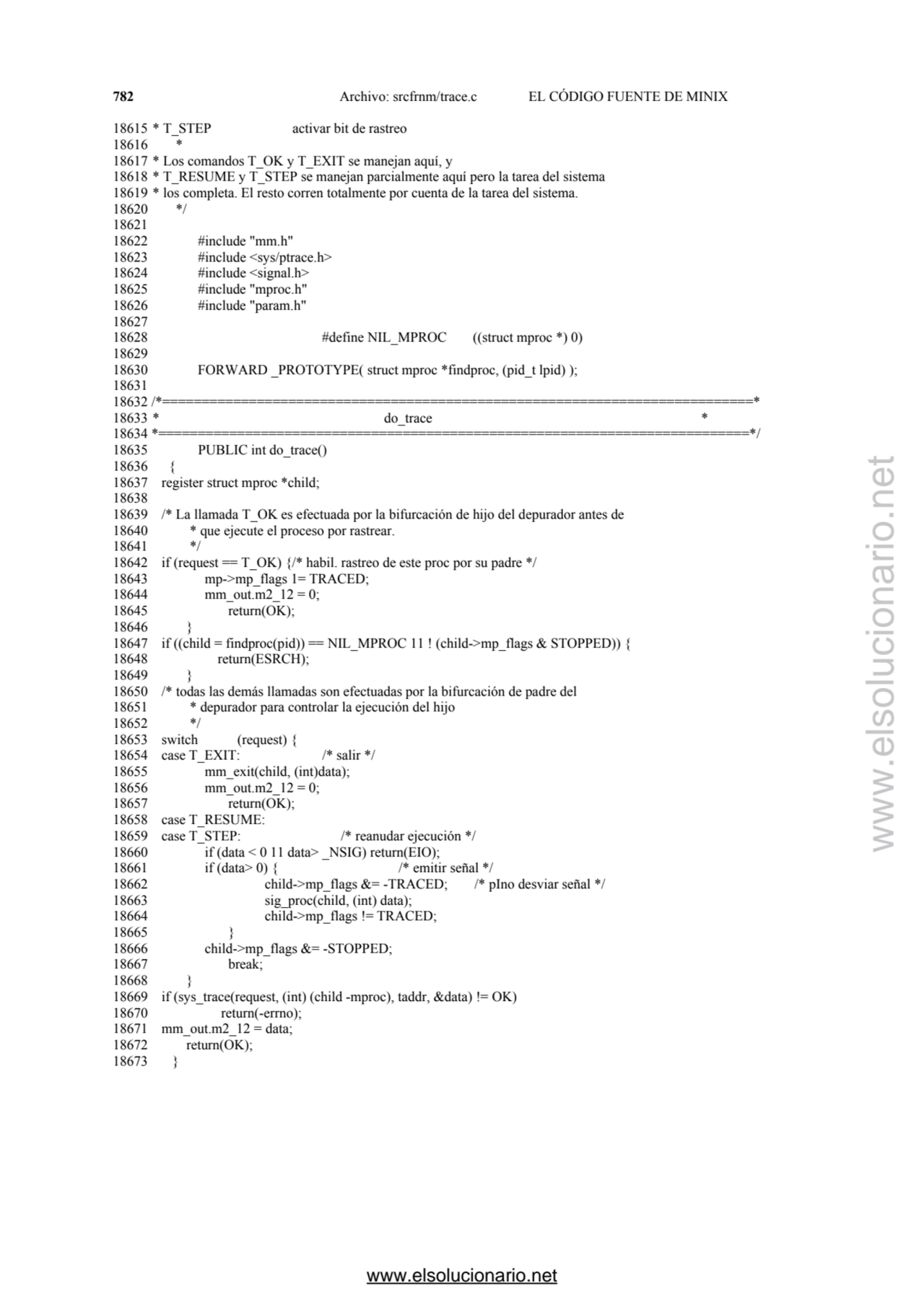 782 Archivo: srcfrnm/trace.c EL CÓDIGO FUENTE DE MINIX 
18615 * T_STEP activar bit de rastreo 
18…