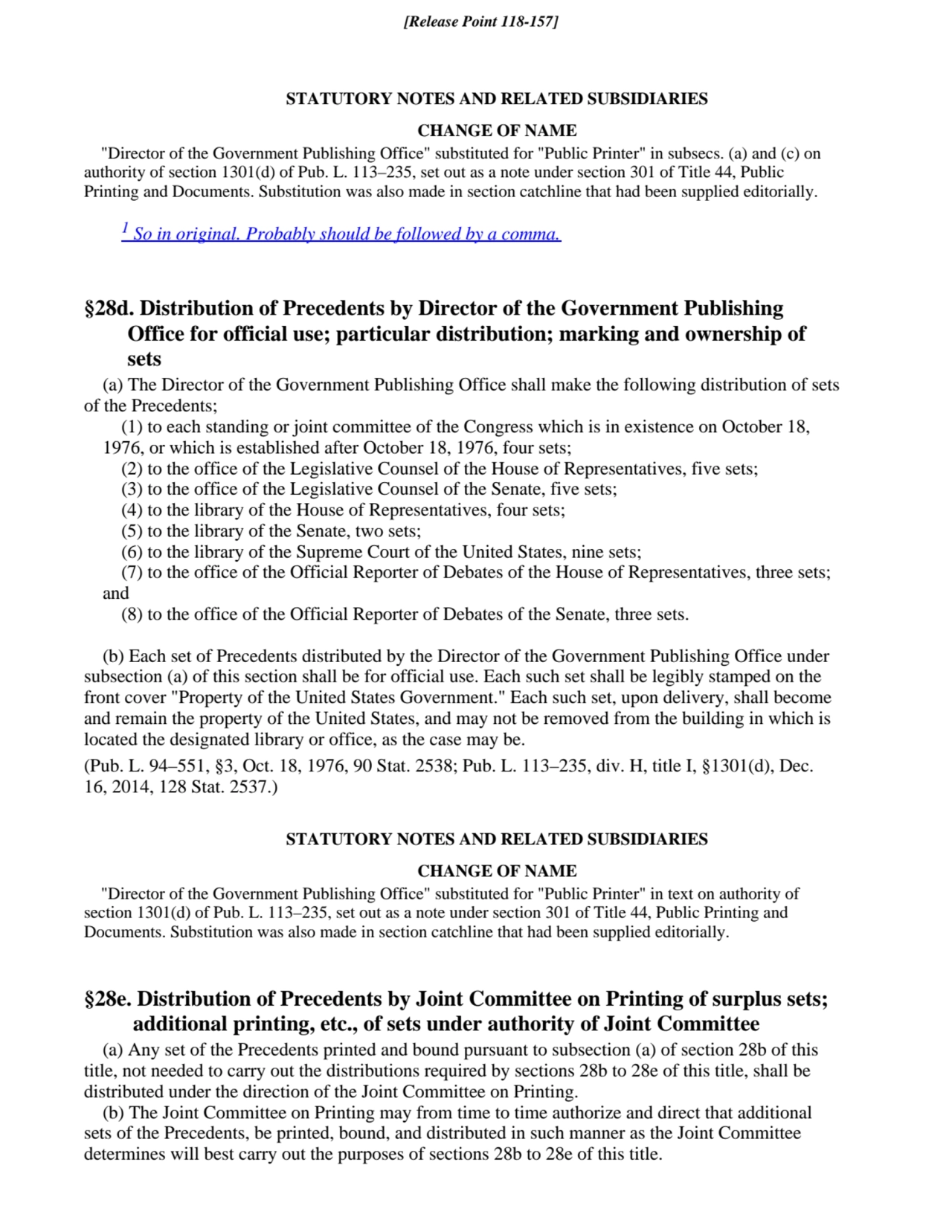 STATUTORY NOTES AND RELATED SUBSIDIARIES
CHANGE OF NAME
"Director of the Government Publishing Of…