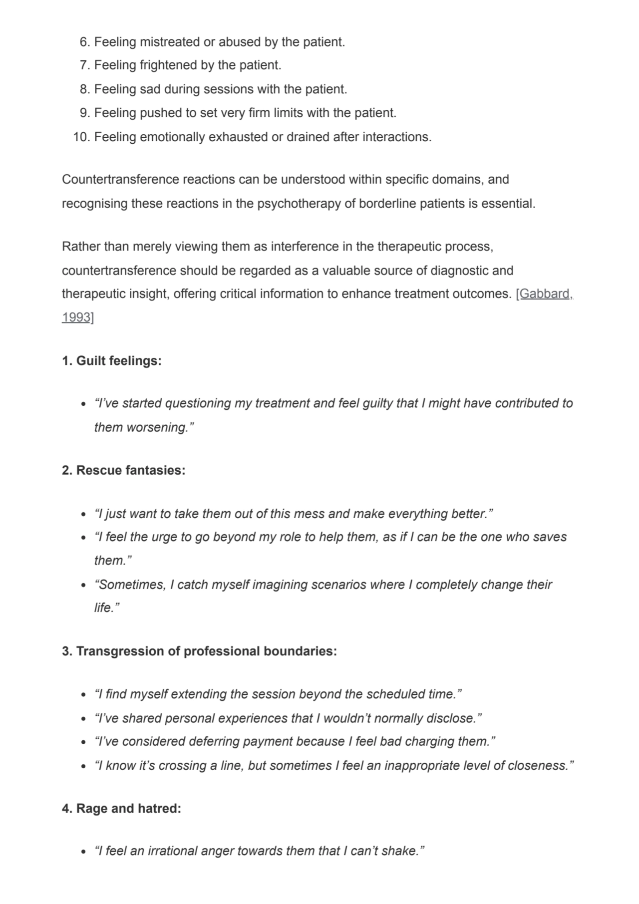 6. Feeling mistreated or abused by the patient.
7. Feeling frightened by the patient.
8. Feeling …