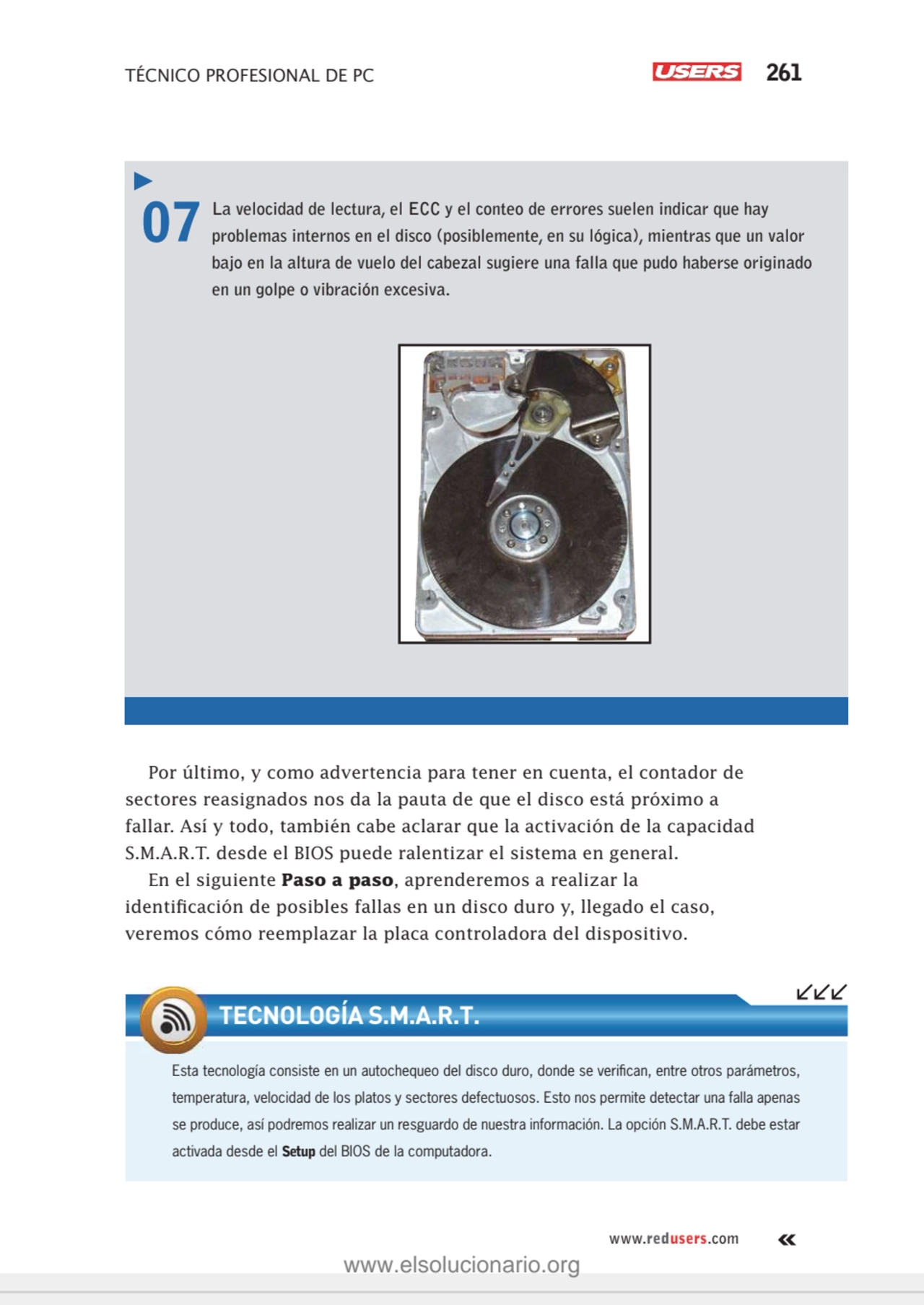 TÉCNICO PROFESIONAL DE PC 261
www.redusers.com
Por último, y como advertencia para tener en cuent…