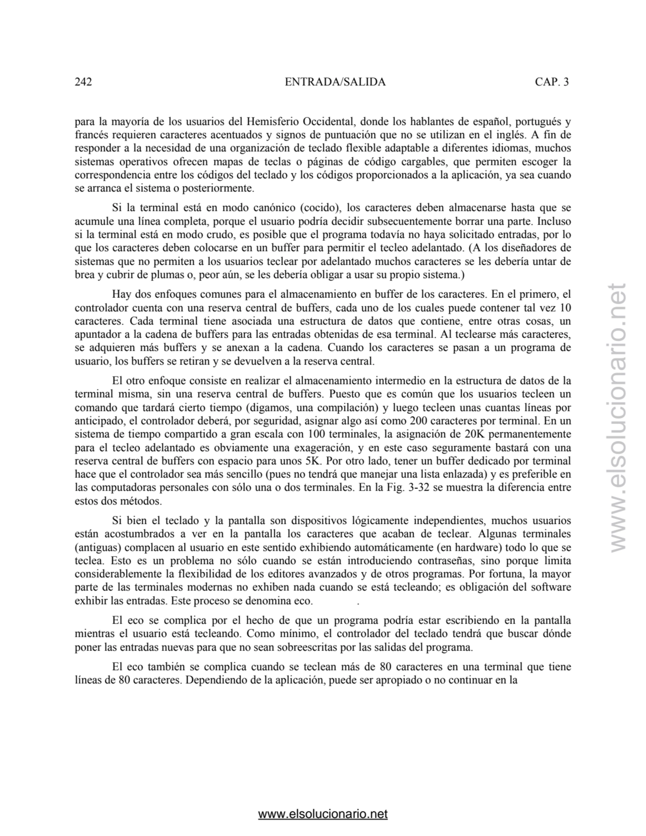 242 ENTRADA/SALIDA CAP. 3 
para la mayoría de los usuarios del Hemisferio Occidental, donde los ha…