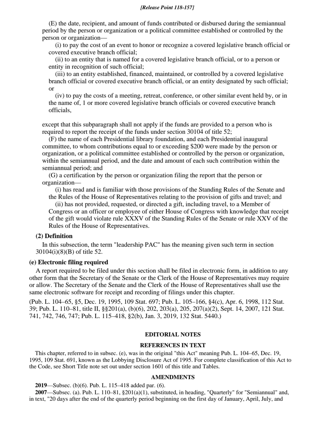 (E) the date, recipient, and amount of funds contributed or disbursed during the semiannual
period…