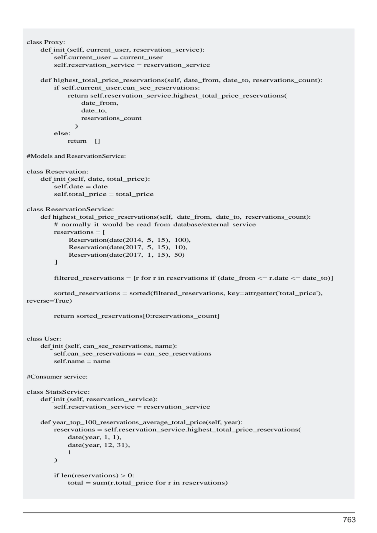 763
class Proxy:
def init (self, current_user, reservation_service): 
self.current_user = curren…