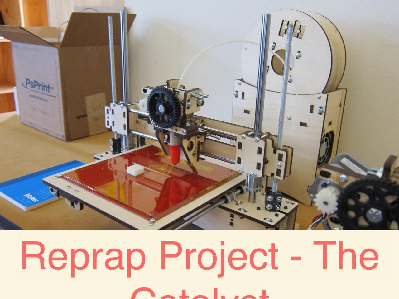 Reprap Project - The 
Catalyst