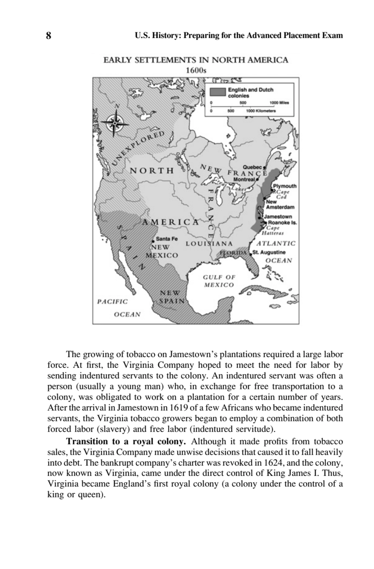 8 U.S. History: Preparing for the Advanced Placement Exam
The growing of tobacco on Jamestown’s pl…