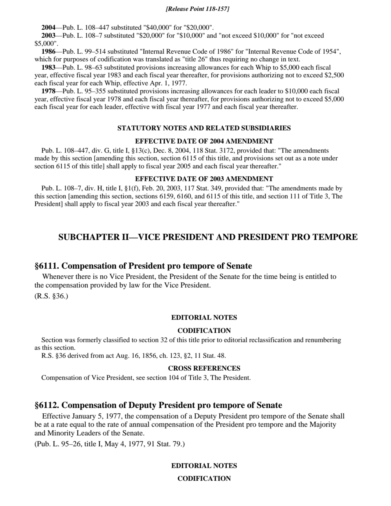 2004—Pub. L. 108–447 substituted "$40,000" for "$20,000".
2003—Pub. L. 108–7 substituted "$20,000"…