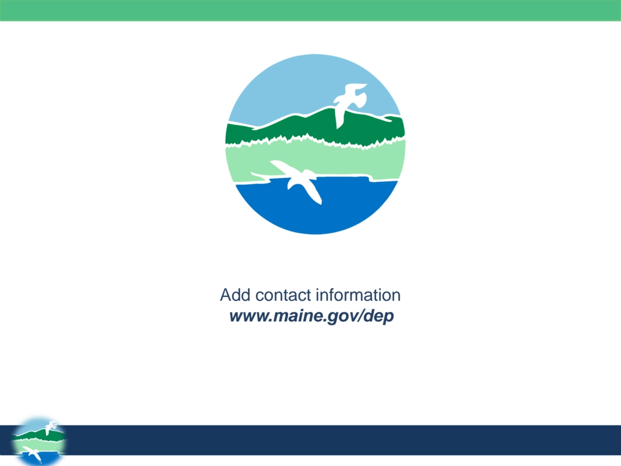 Add contact information
www.maine.gov/dep