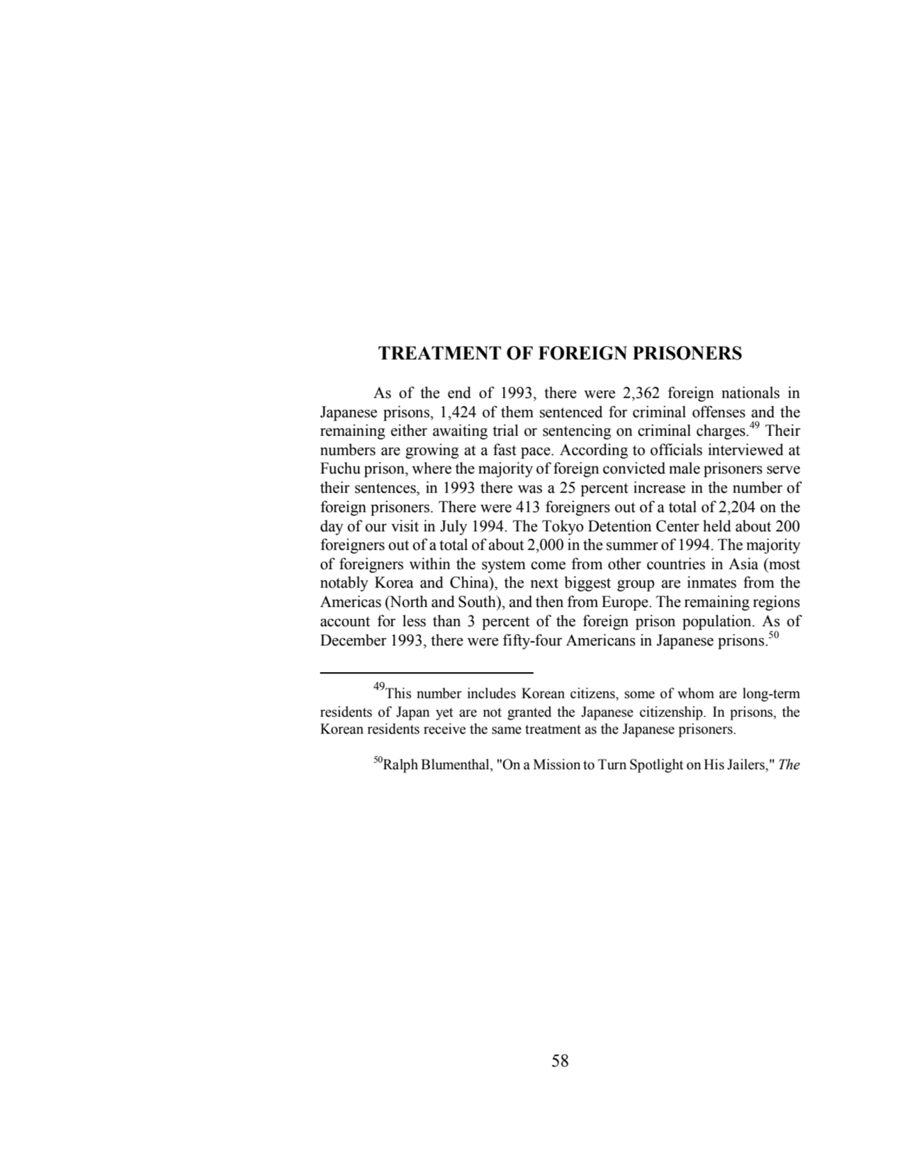 58 
TREATMENT OF FOREIGN PRISONERS
As of the end of 1993, there were 2,362 foreign nationals in 
…