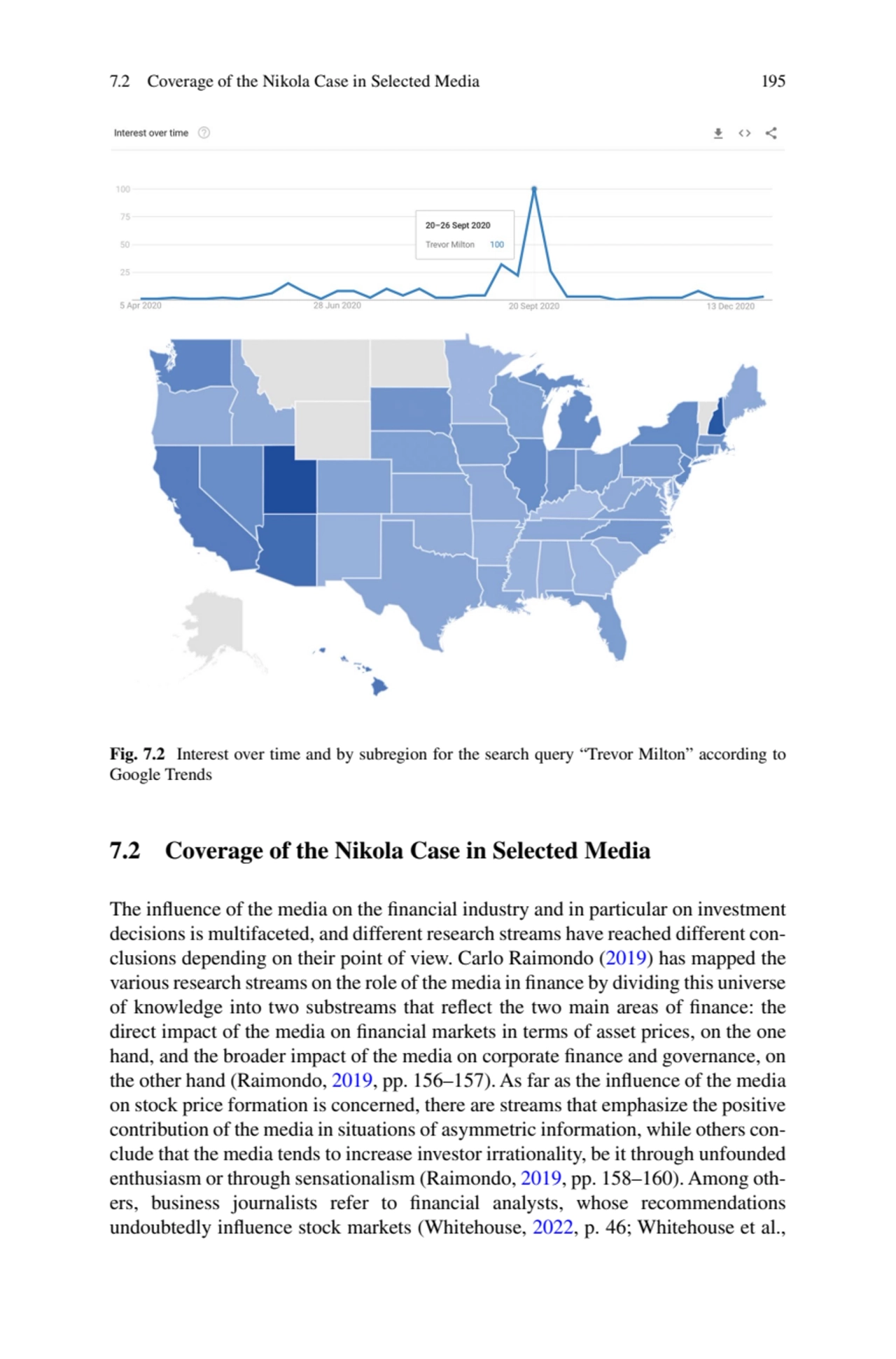 195
Fig. 7.2 Interest over time and by subregion for the search query “Trevor Milton” according to…