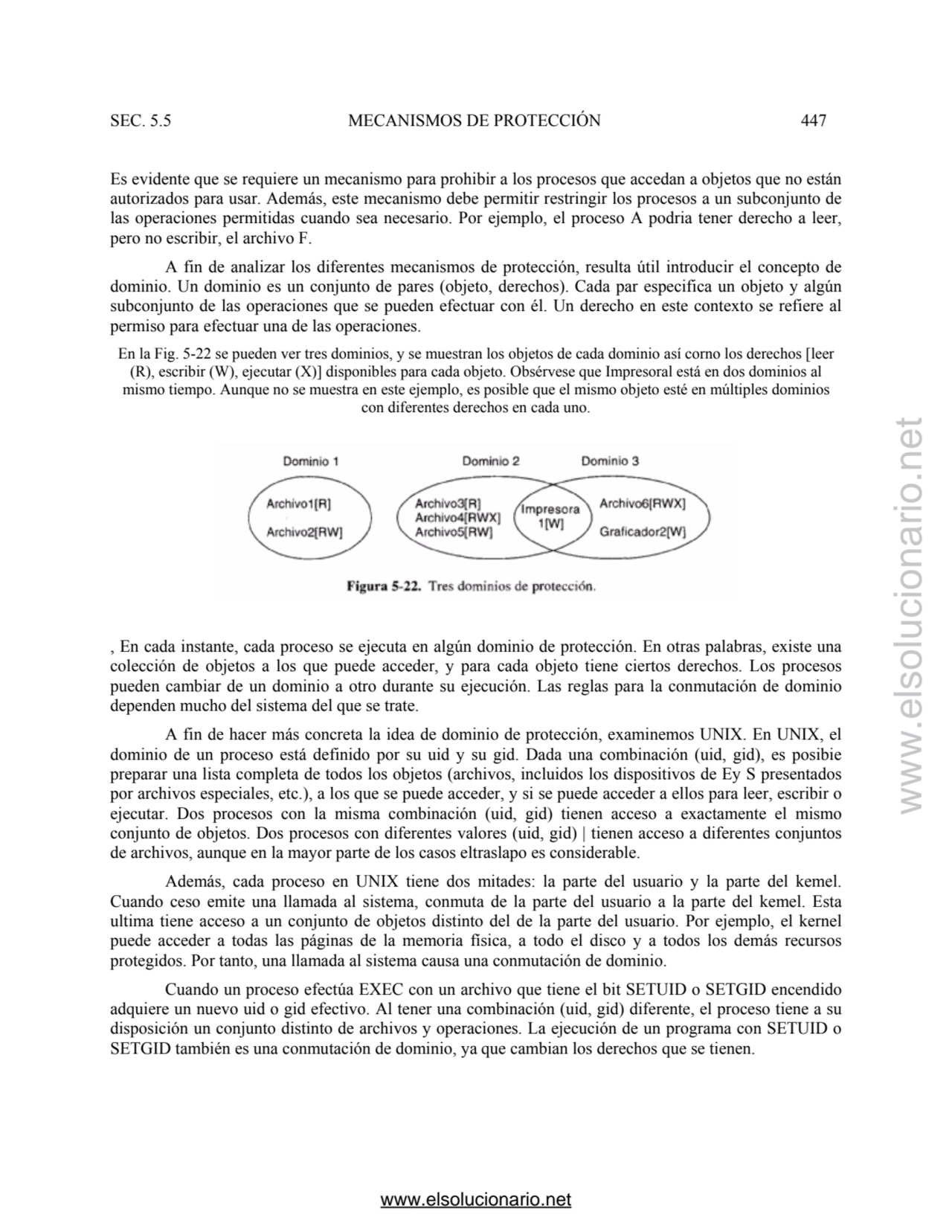 SEC. 5.5 MECANISMOS DE PROTECCIÓN 447 
Es evidente que se requiere un mecanismo para prohibir a lo…