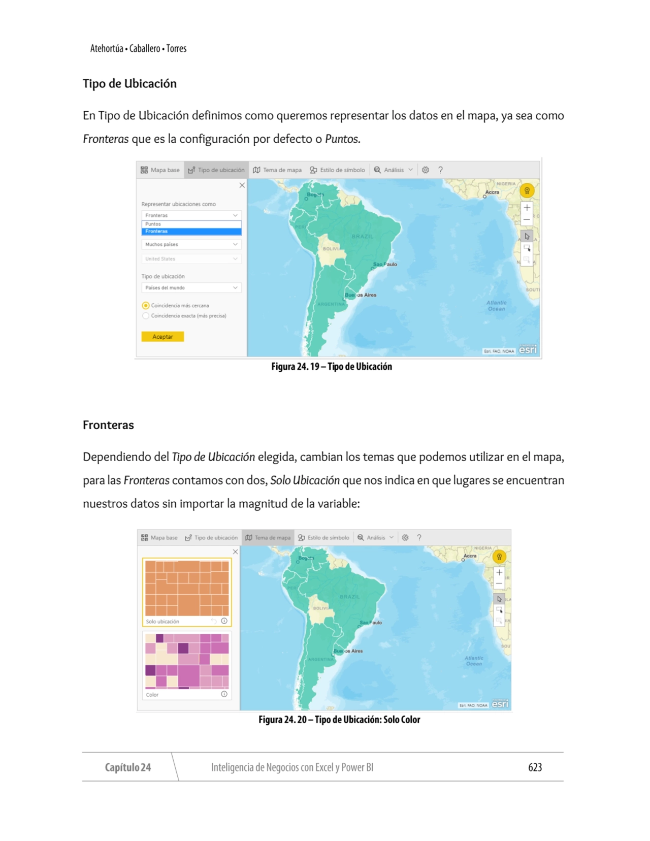 Tipo de Ubicación
En Tipo de Ubicación definimos como queremos representar los datos en el mapa, y…