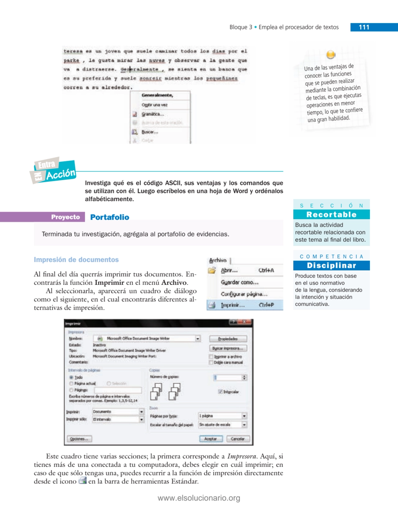 Bloque 3 • Emplea el procesador de textos 111
Investiga qué es el código ASCII, sus ventajas y los…