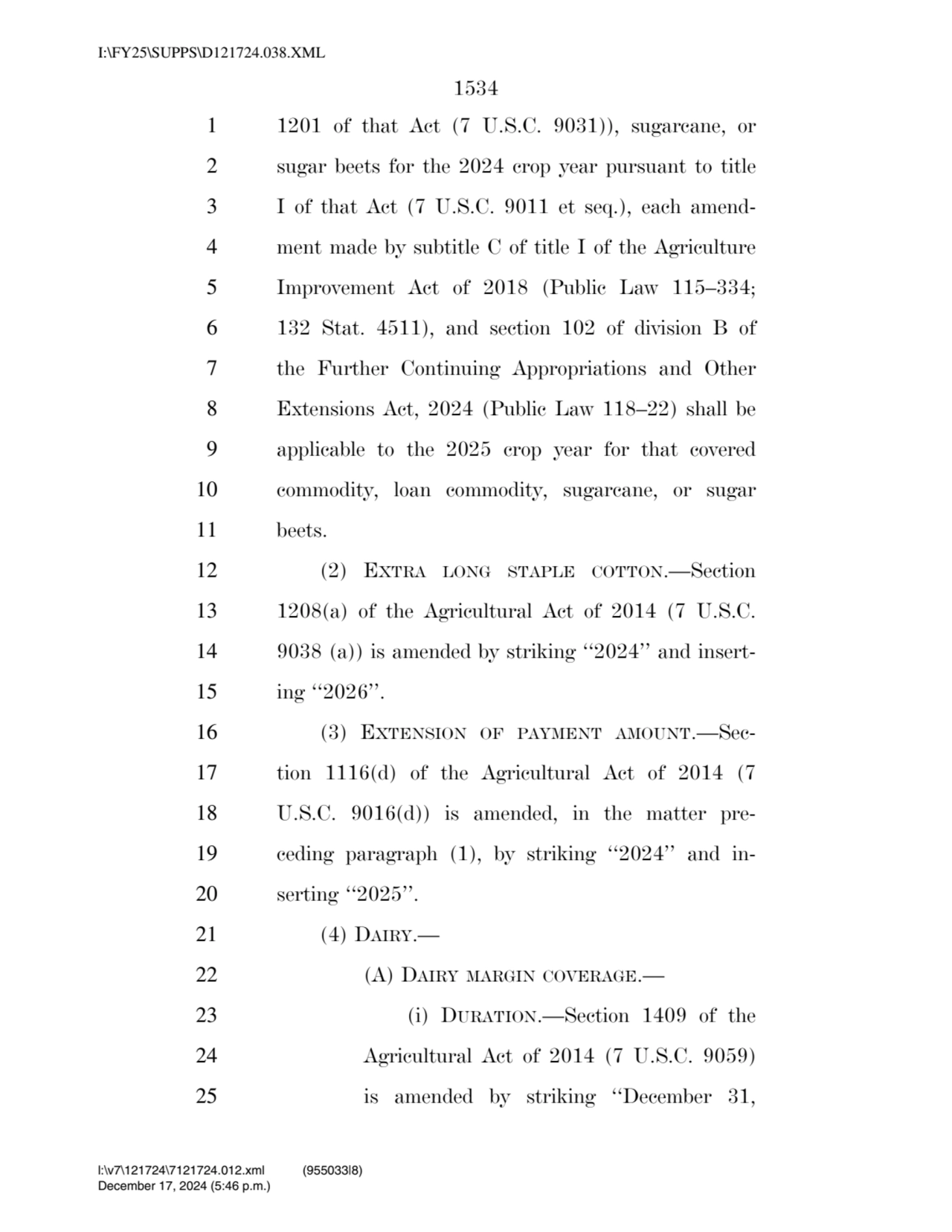 1534 
1 1201 of that Act (7 U.S.C. 9031)), sugarcane, or 
2 sugar beets for the 2024 crop year pu…