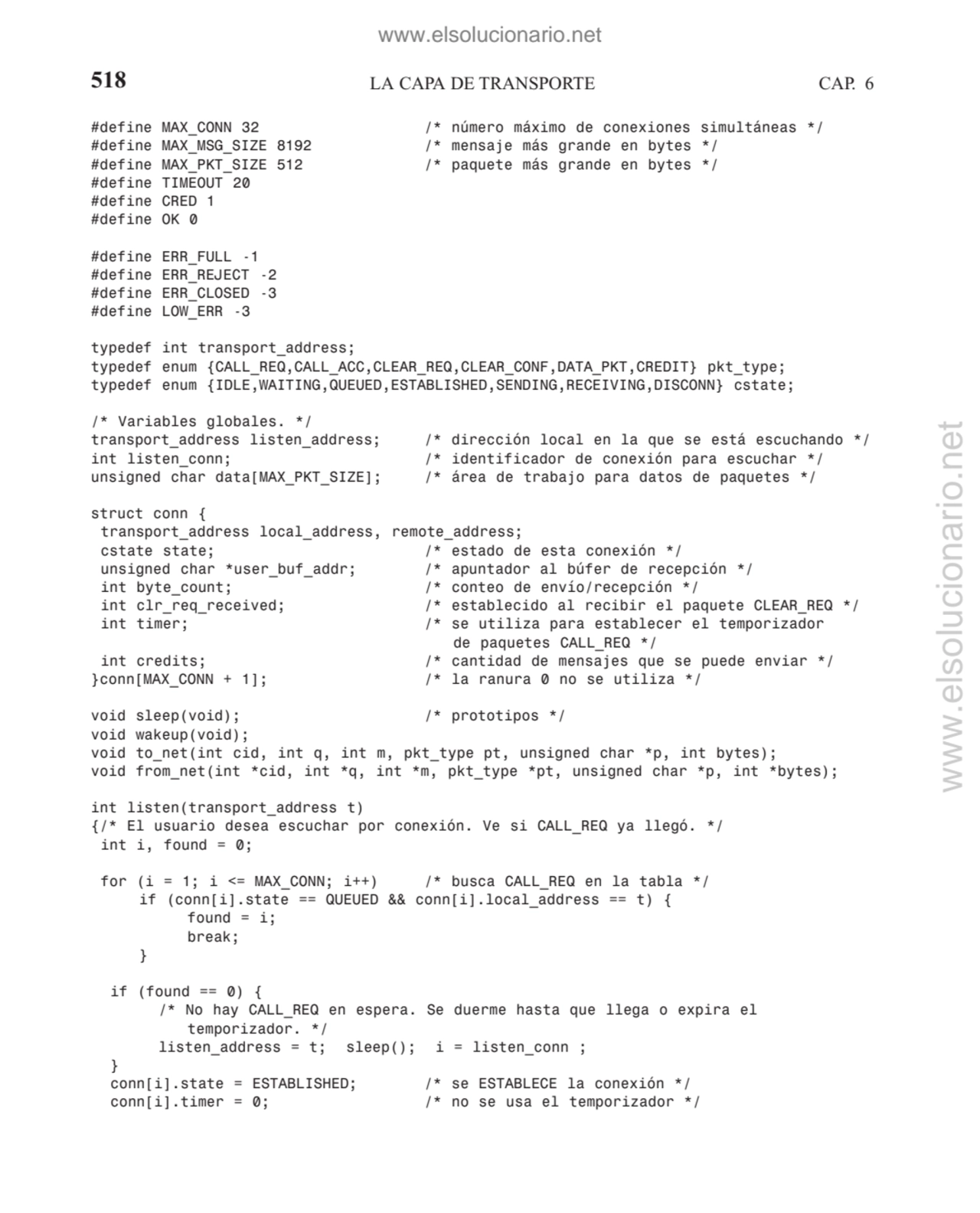 518 LA CAPA DE TRANSPORTE CAP. 6
#define MAX_CONN 32 /* número máximo de conexiones simultáneas */…