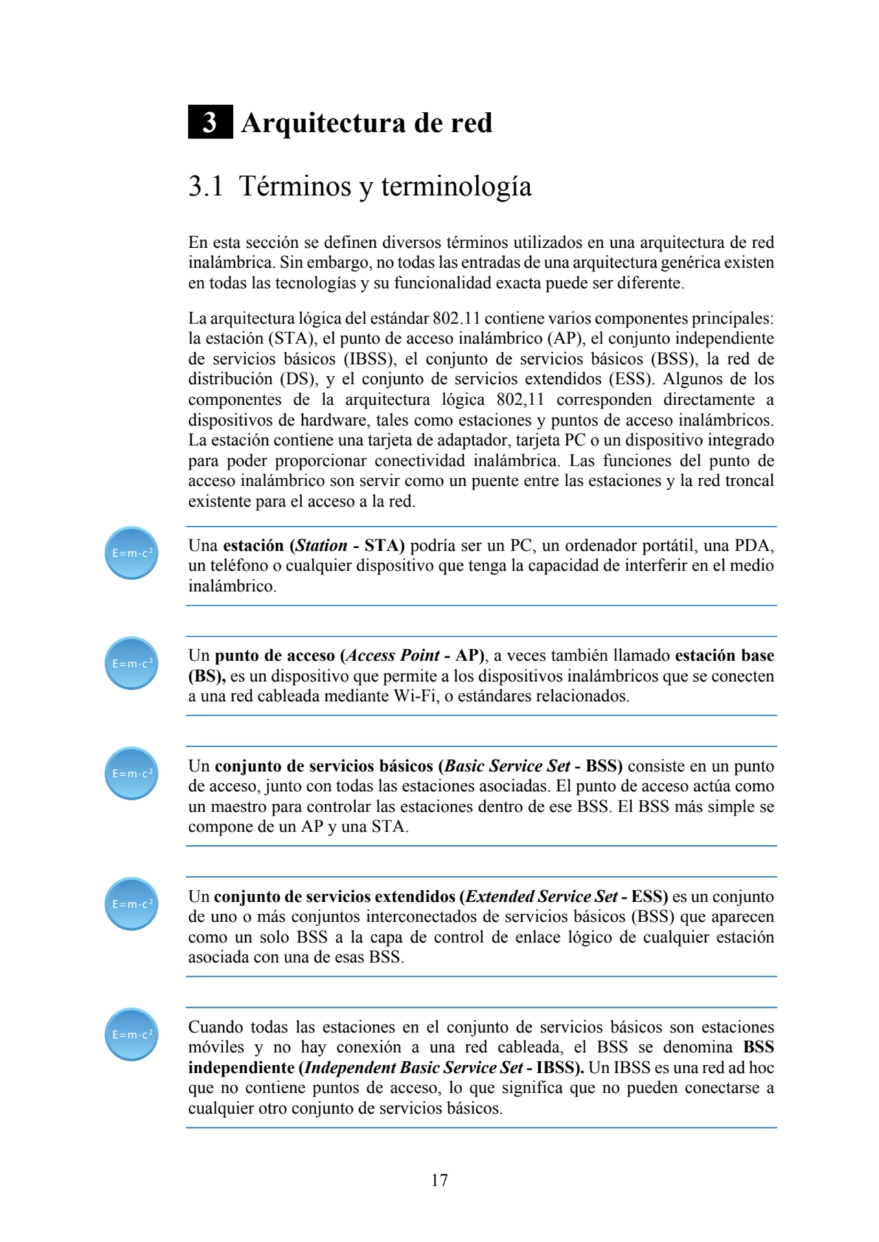 17
 3 Arquitectura de red 
3.1 Términos y terminología 
En esta sección se definen diversos térm…