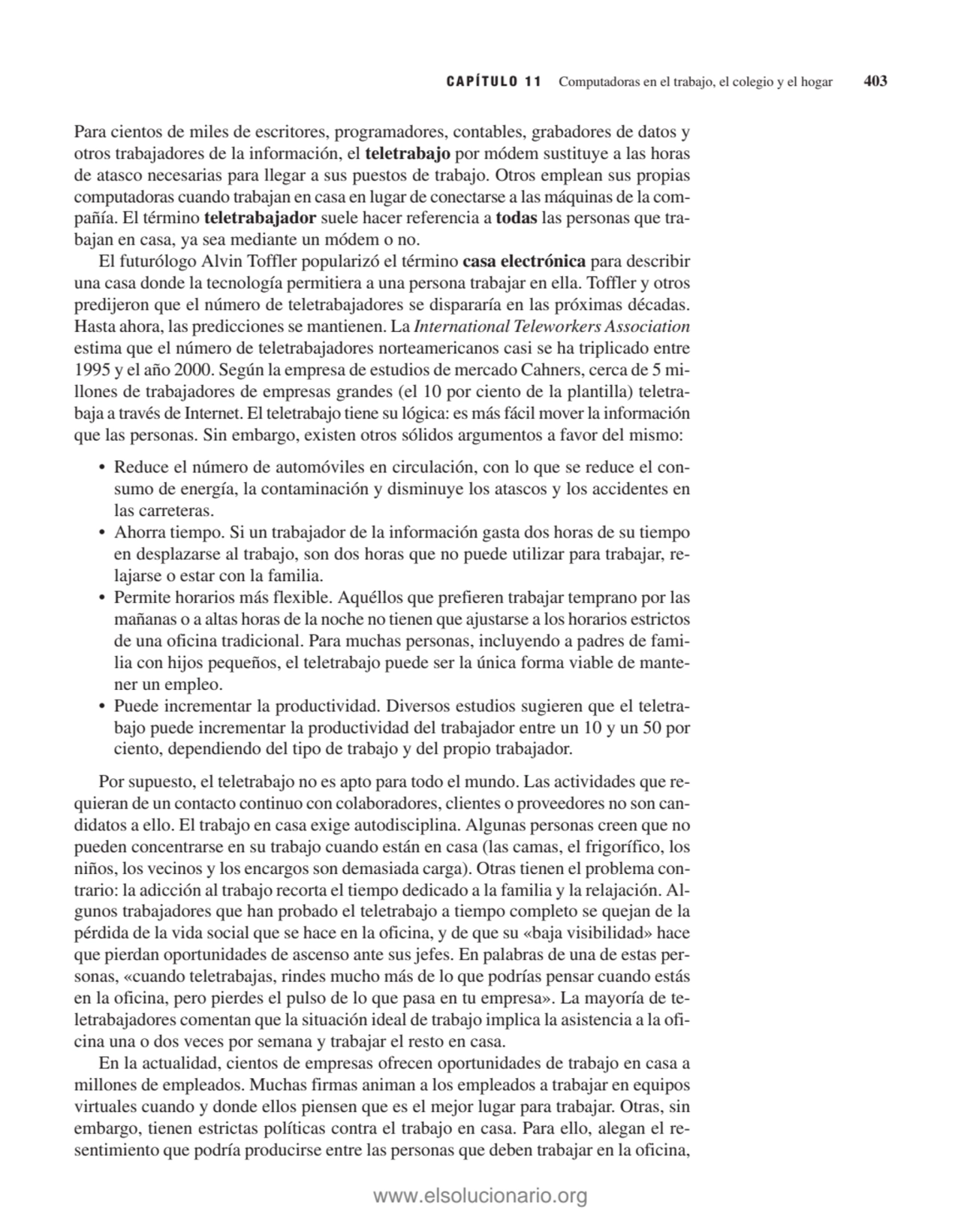 Para cientos de miles de escritores, programadores, contables, grabadores de datos y
otros trabaja…