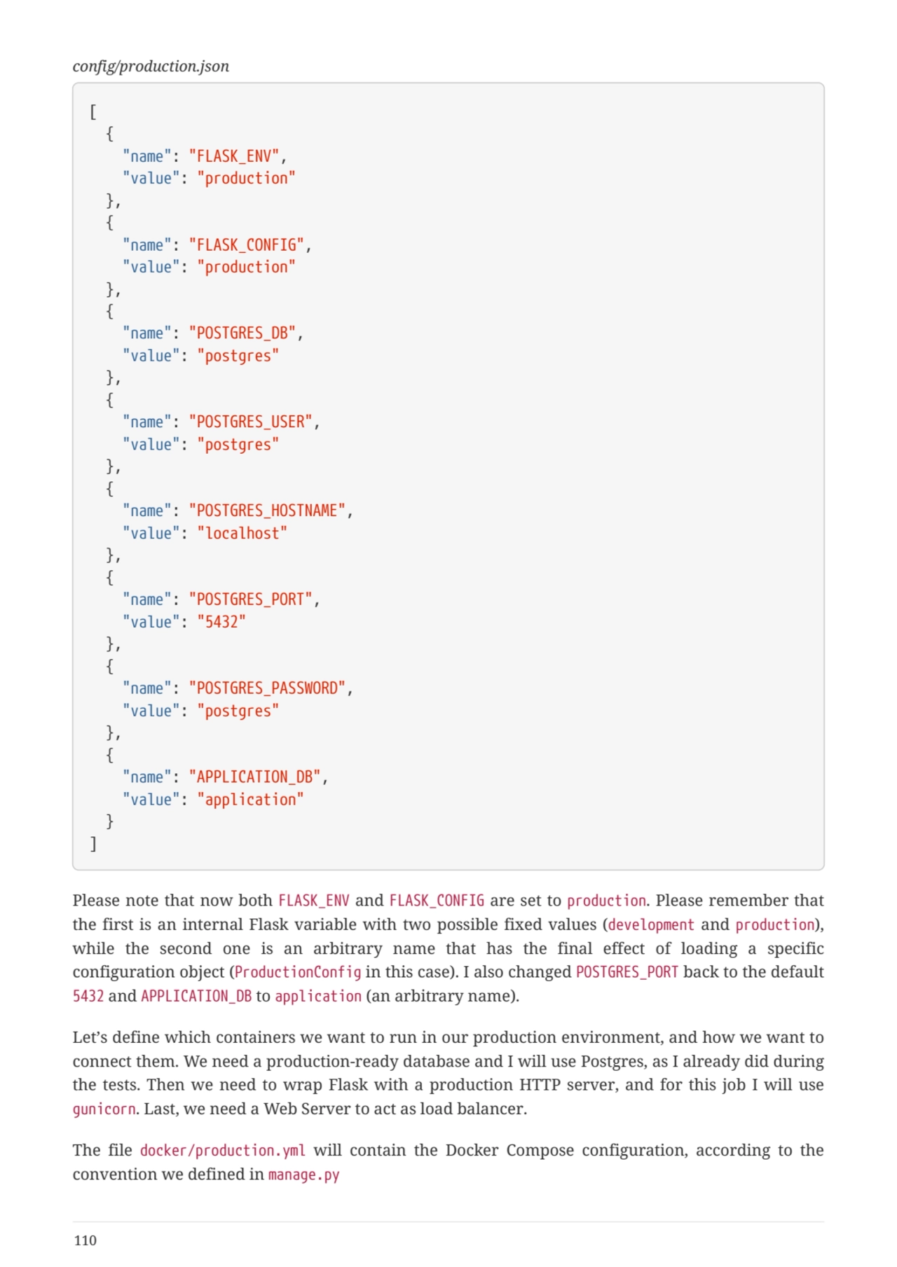 config/production.json
[
  {
  "name": "FLASK_ENV",
  "value": "production"
  },
  {
  "name…