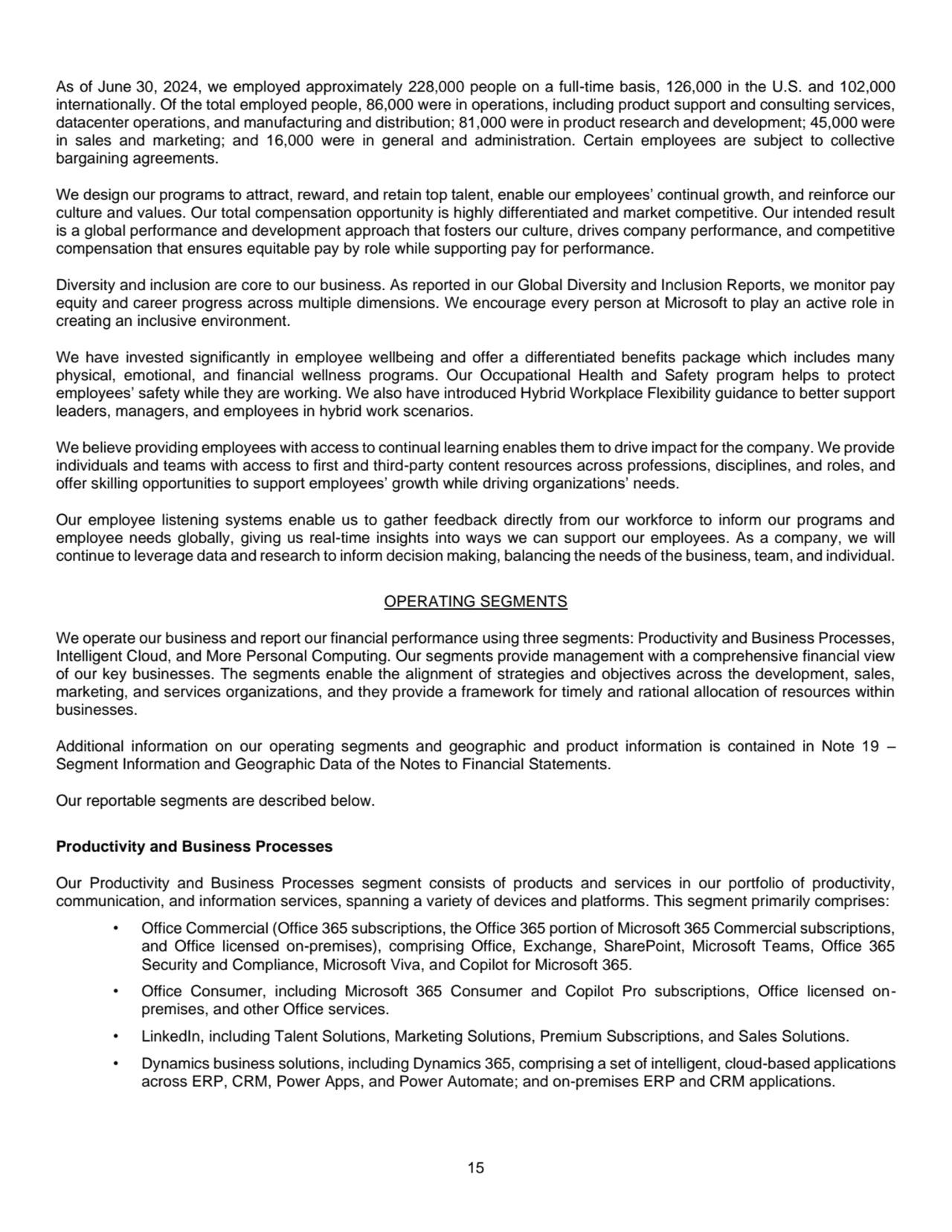 15
As of June 30, 2024, we employed approximately 228,000 people on a full-time basis, 126,000 in …