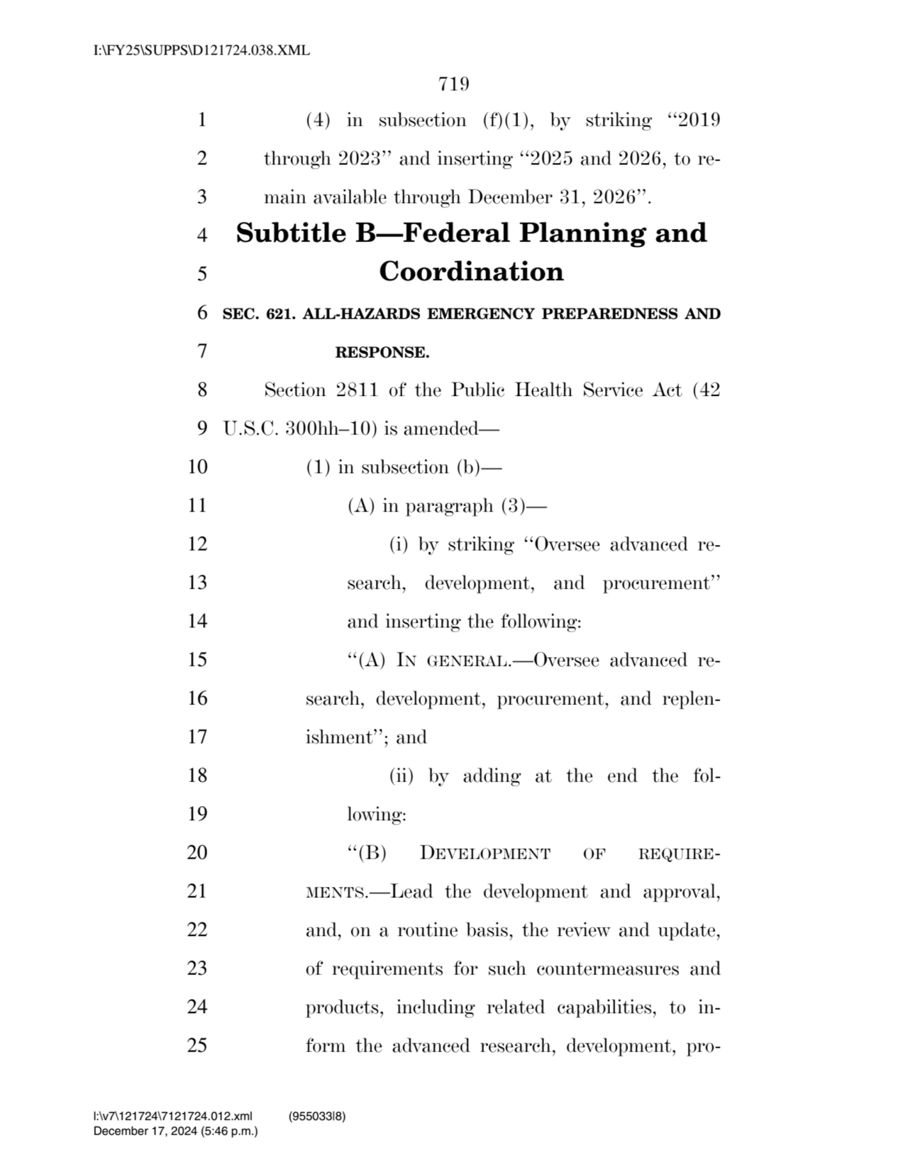 719 
1 (4) in subsection (f)(1), by striking ‘‘2019 
2 through 2023’’ and inserting ‘‘2025 and 20…