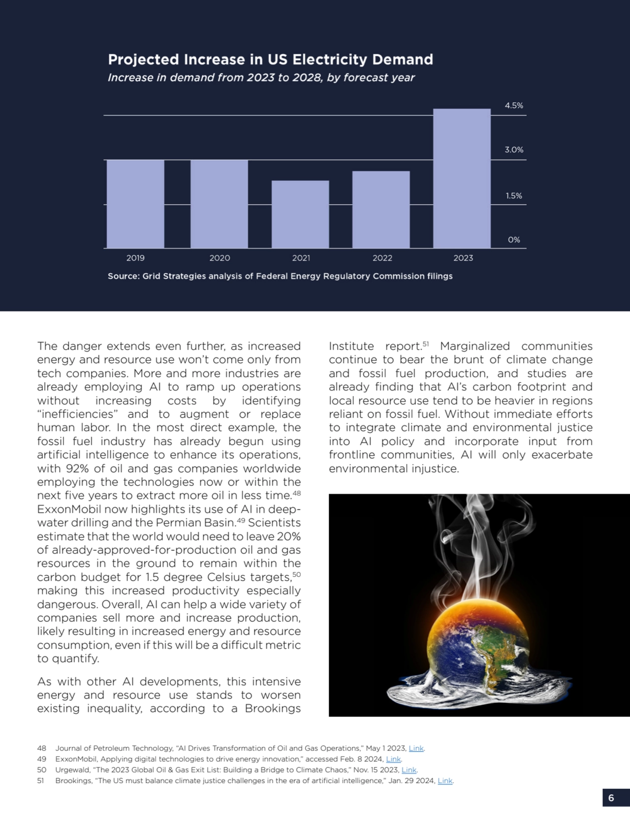 The danger extends even further, as increased 
energy and resource use won’t come only from 
tech…