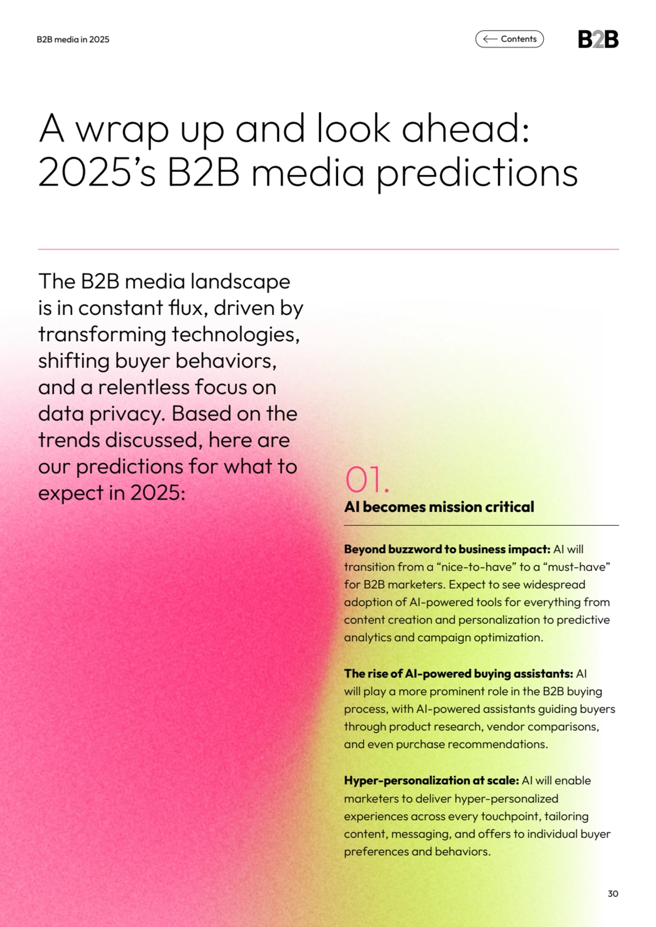 A wrap up and look ahead: 
2025’s B2B media predictions
The B2B media landscape 
is in constant …