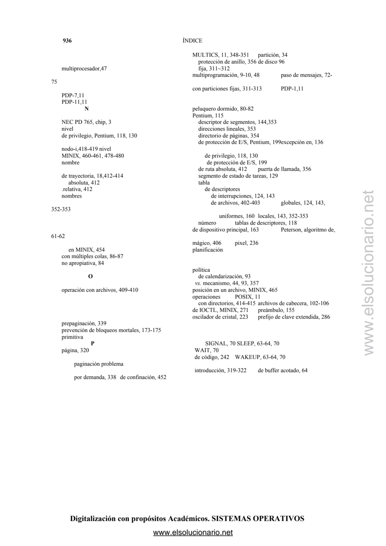 Digitalización con propósitos Académicos. SISTEMAS OPERATIVOS 
936 ÍNDICE 
 MULTICS, 11, 348-351 …