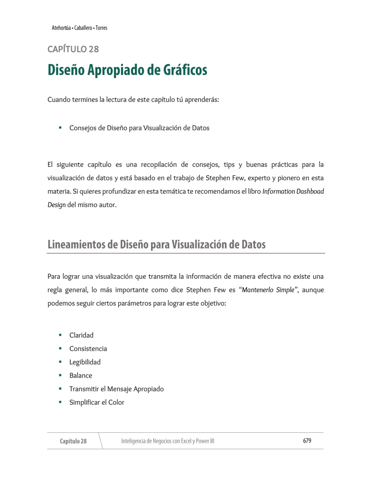 CAPÍTULO 28 
Cuando termines la lectura de este capítulo tú aprenderás:
▪ Consejos de Diseño para…