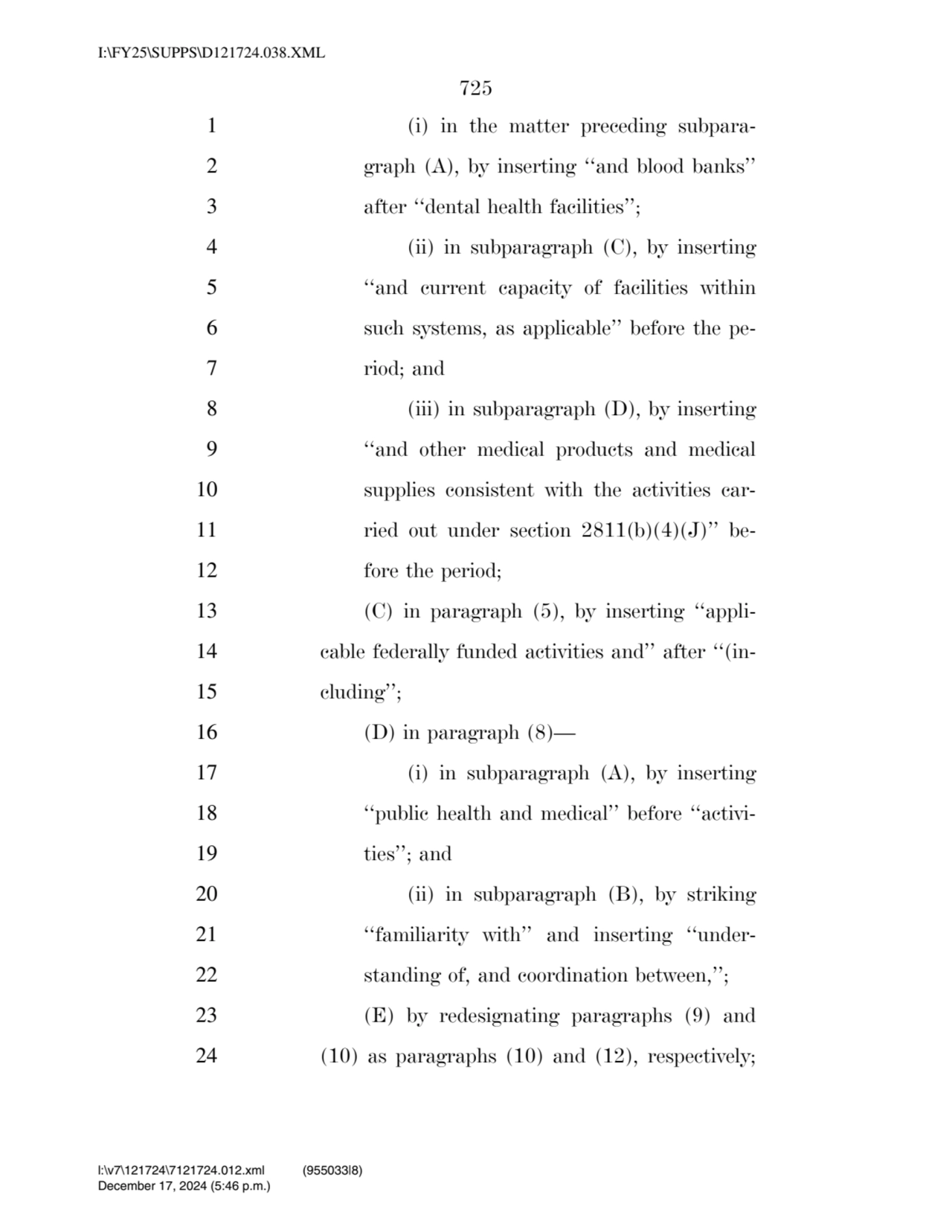 725 
1 (i) in the matter preceding subpara2 graph (A), by inserting ‘‘and blood banks’’ 
3 after…