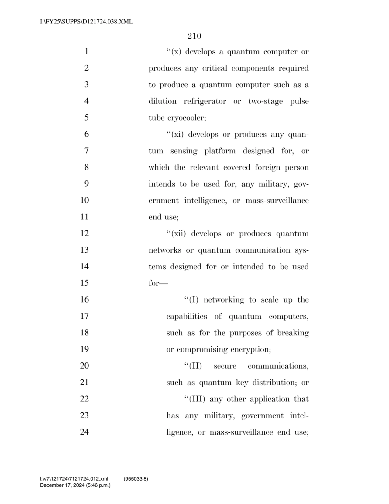 210 
1 ‘‘(x) develops a quantum computer or 
2 produces any critical components required 
3 to p…