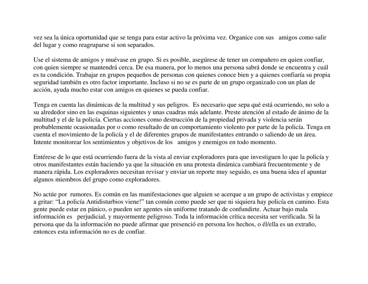 vez sea la única oportunidad que se tenga para estar activo la próxima vez. Organice con sus amigos…