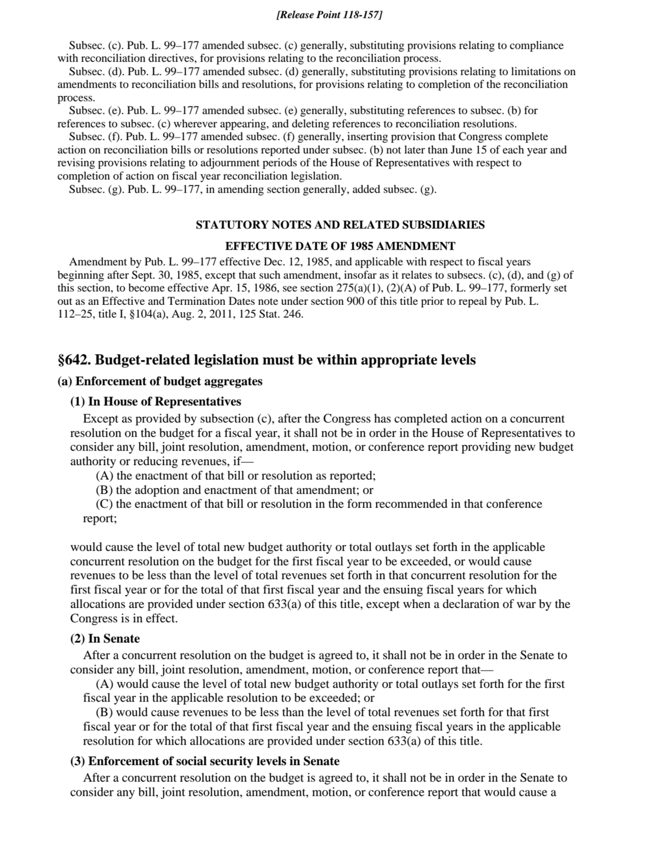 Subsec. (c). Pub. L. 99–177 amended subsec. (c) generally, substituting provisions relating to comp…