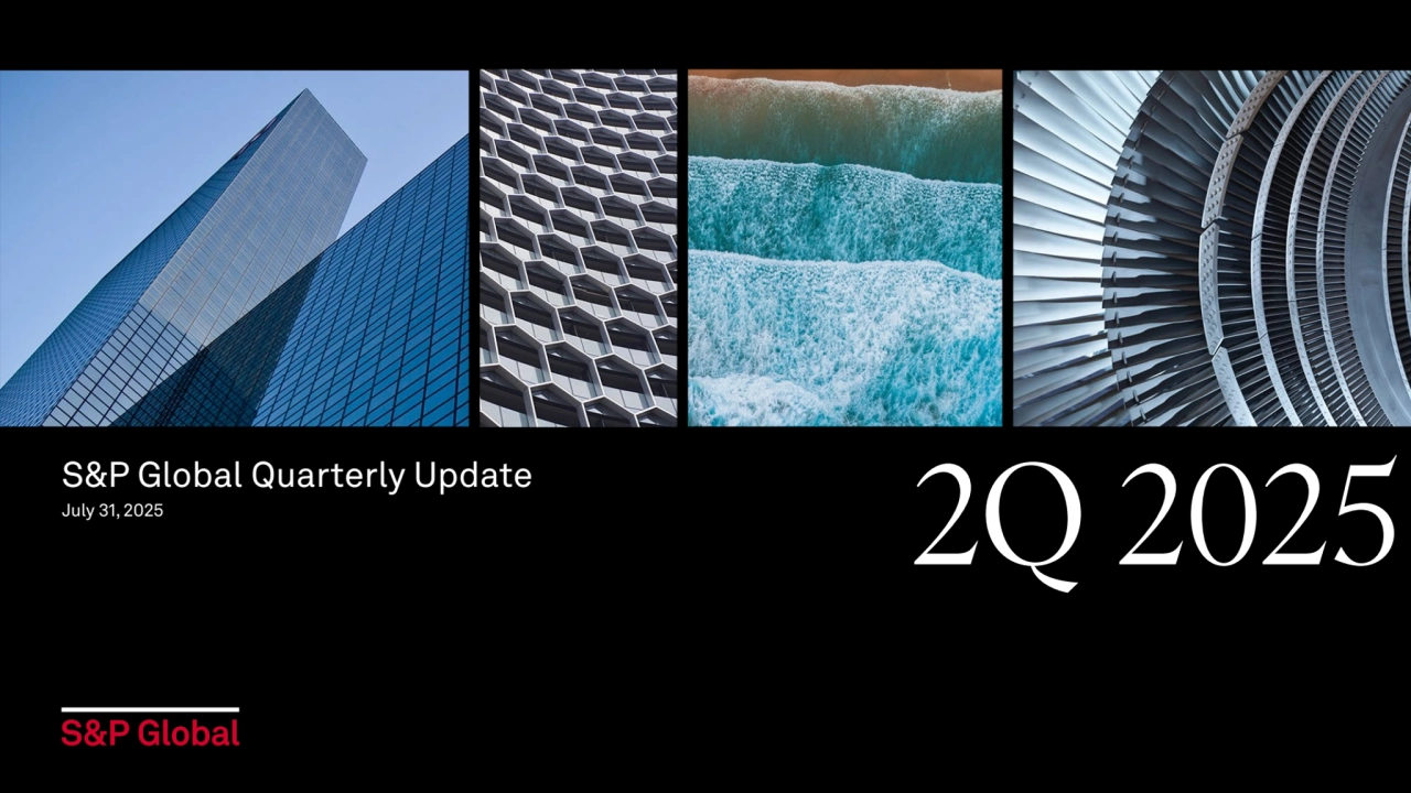 S&P Global Quarterly Update
July 31, 2025
1
2Q 2025