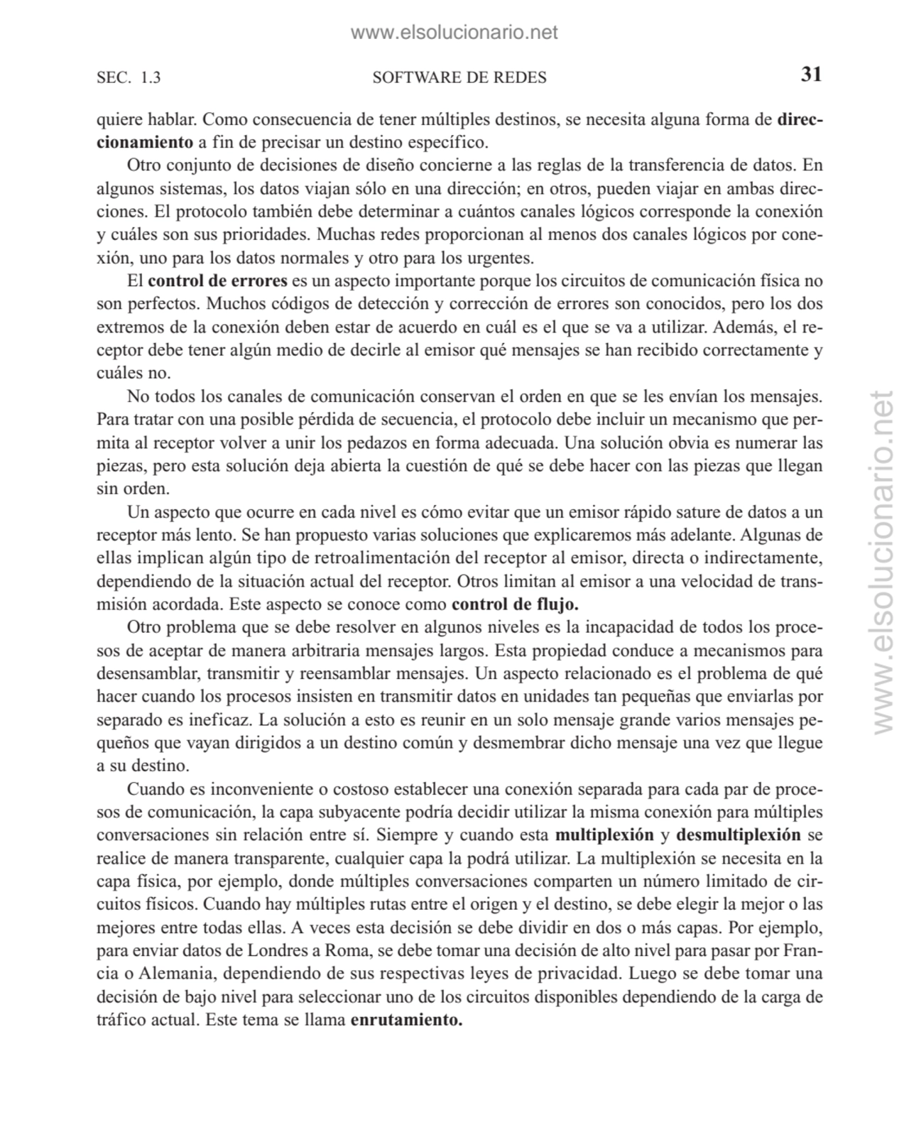 quiere hablar. Como consecuencia de tener múltiples destinos, se necesita alguna forma de direccio…