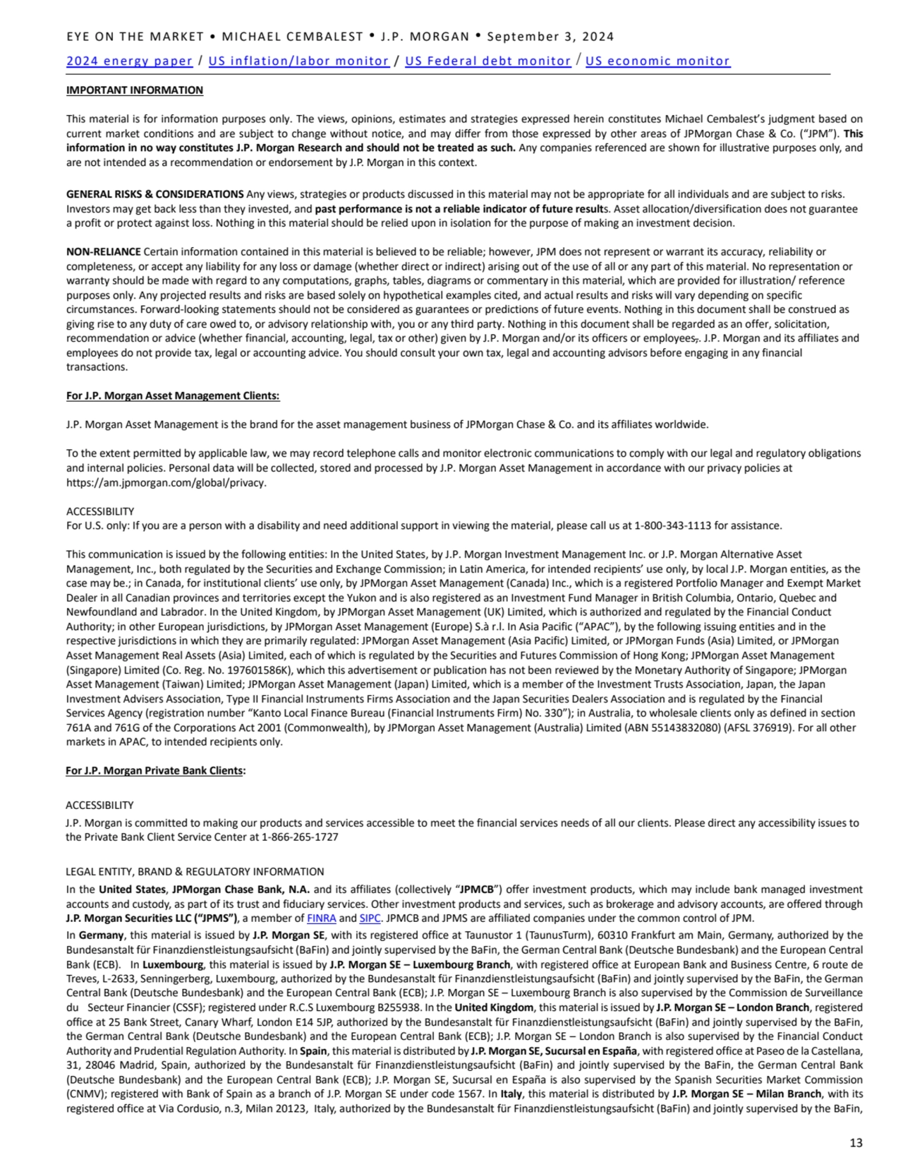 EYE ON THE MARKET • MICHAEL CEMBALEST • J.P. MORGAN • September 3, 2024
2024 energy paper / US inf…