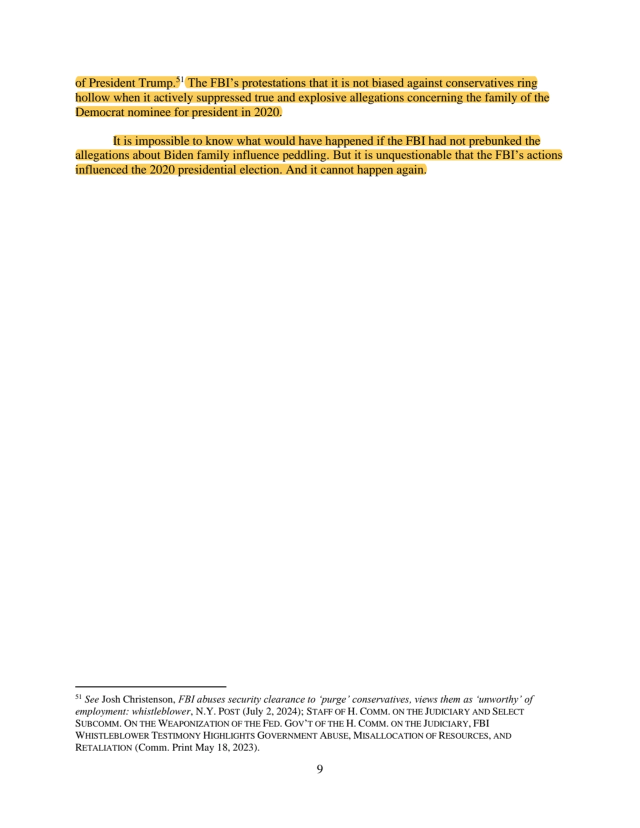 9
of President Trump.51 The FBI’s protestations that it is not biased against conservatives ring 
…