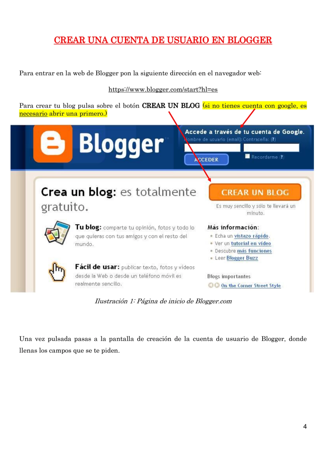 4
CREAR UNA CUENTA DE USUARIO EN BLOGGER 
Para entrar en la web de Blogger pon la siguiente direc…