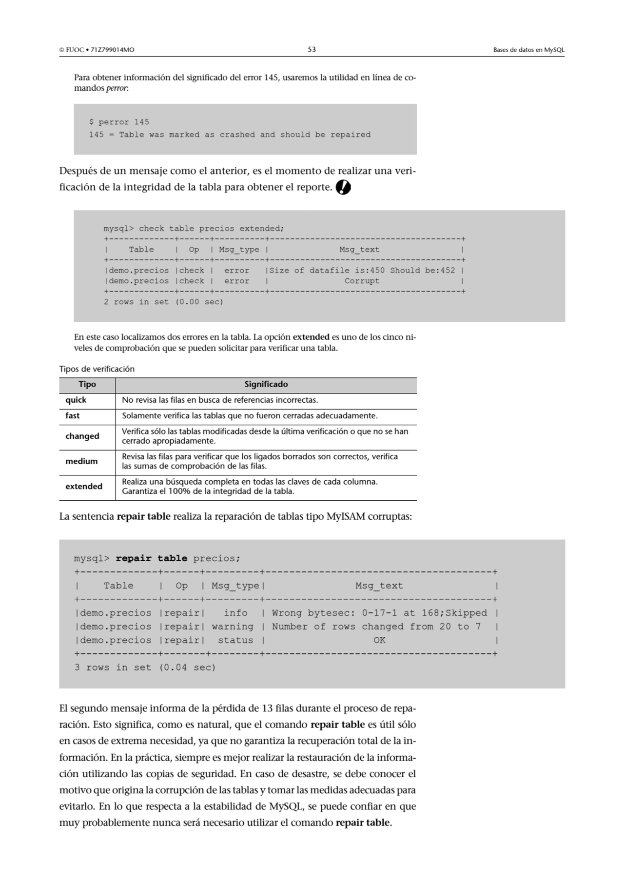  FUOC • 71Z799014MO 53 Bases de datos en MySQL
Para obtener información del significado del error…