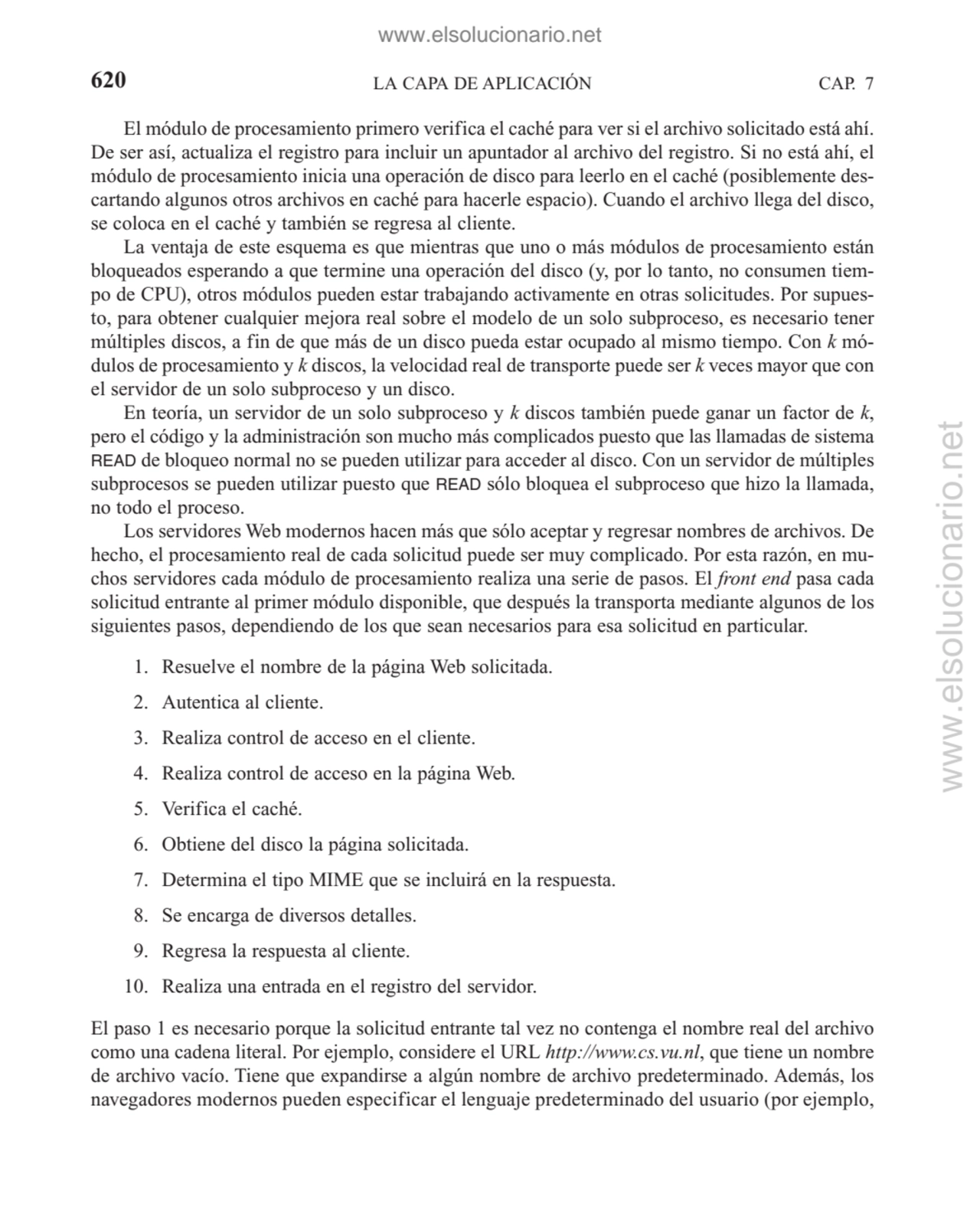 LA CAPA DE APLICACIÓN
El módulo de procesamiento primero verifica el caché para ver si el archivo …