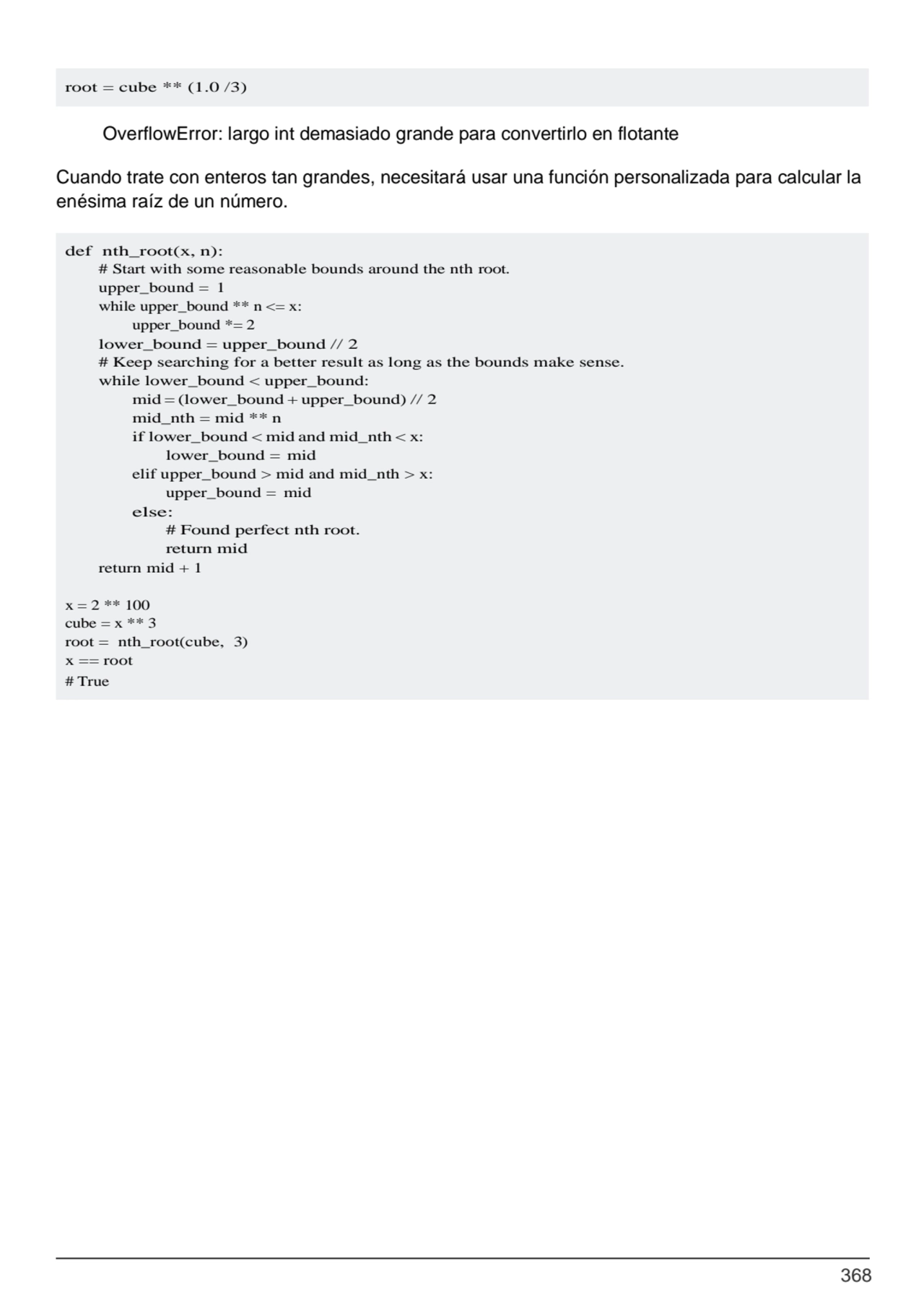 368
def nth_root(x, n):
# Start with some reasonable bounds around the nth root. 
upper_bound = …